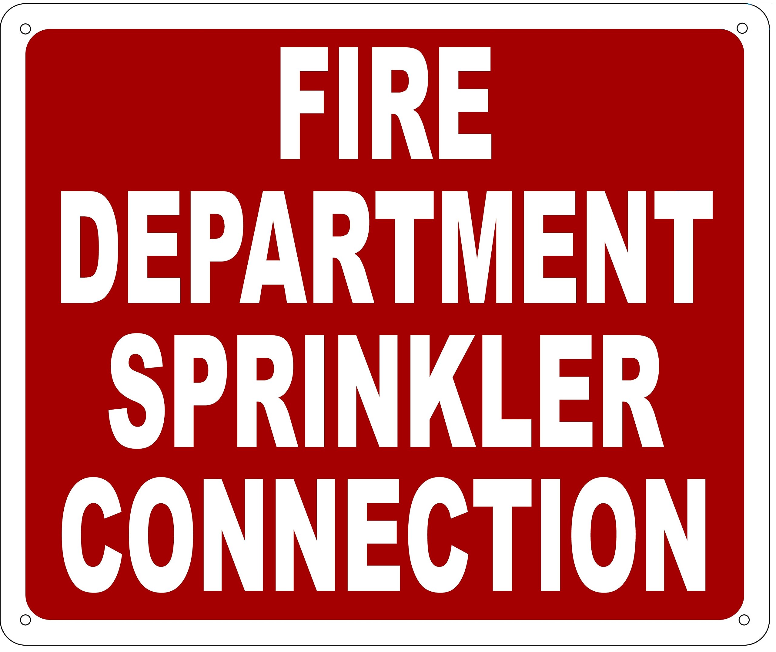 Fire Department Sprinkler Connection Sign (Reflective,Rust Free,Aluminium,Size 10X12 Inch,Red,W)
