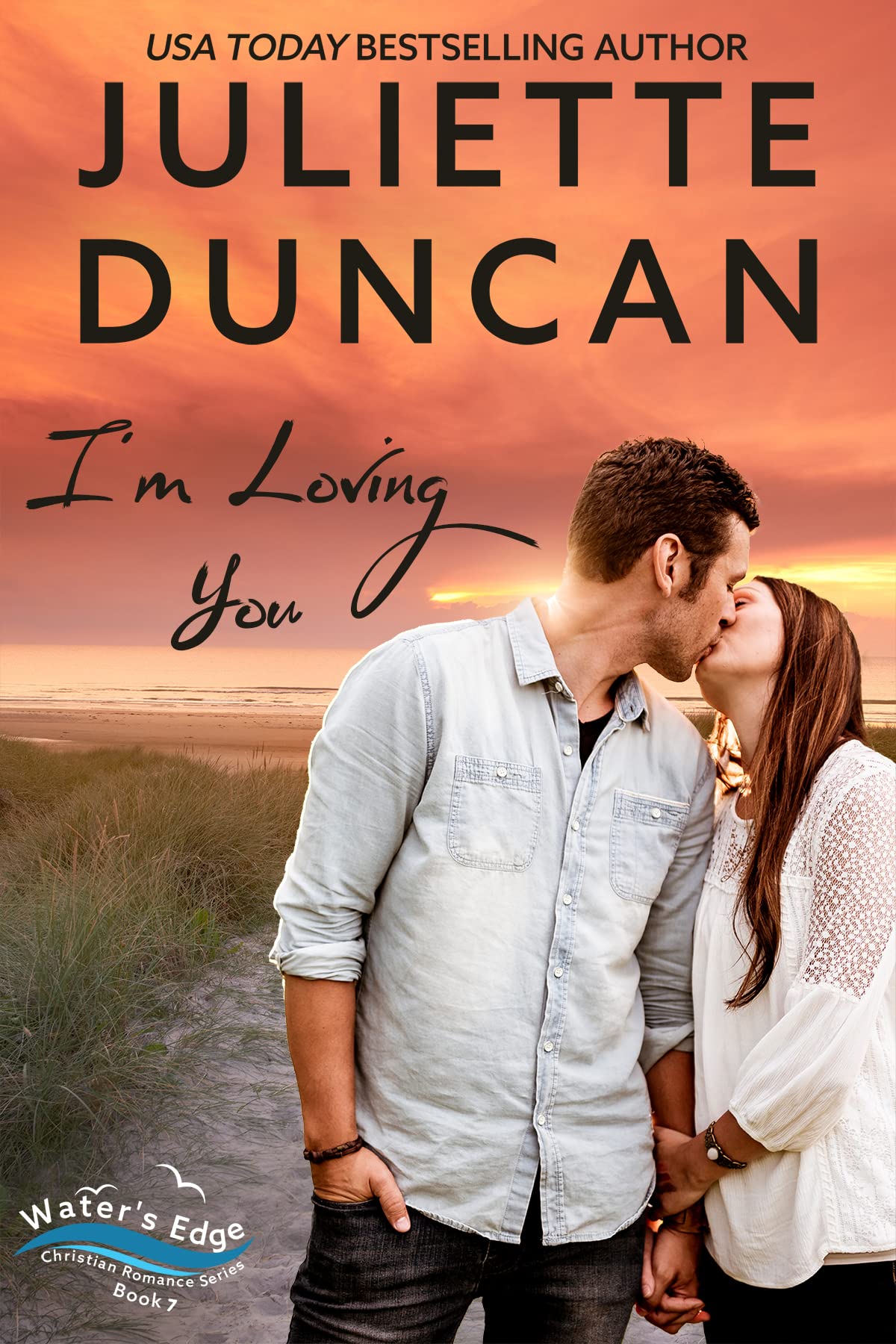 I'm Loving You: A Christian Romance (Water’s Edge Christian Romance Series Book 7)