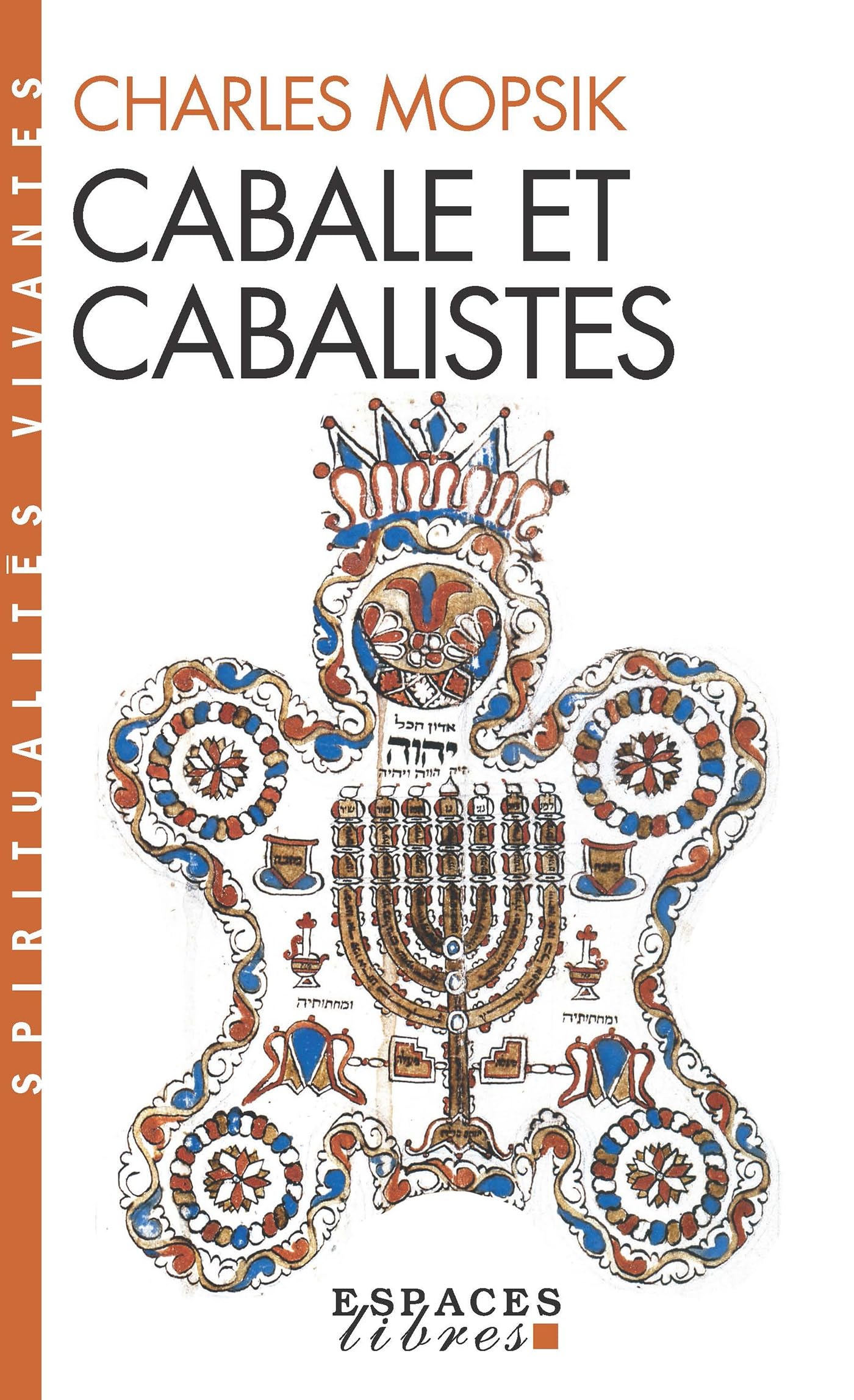 Cabale Et Cabalistes (Collections Spiritualites)