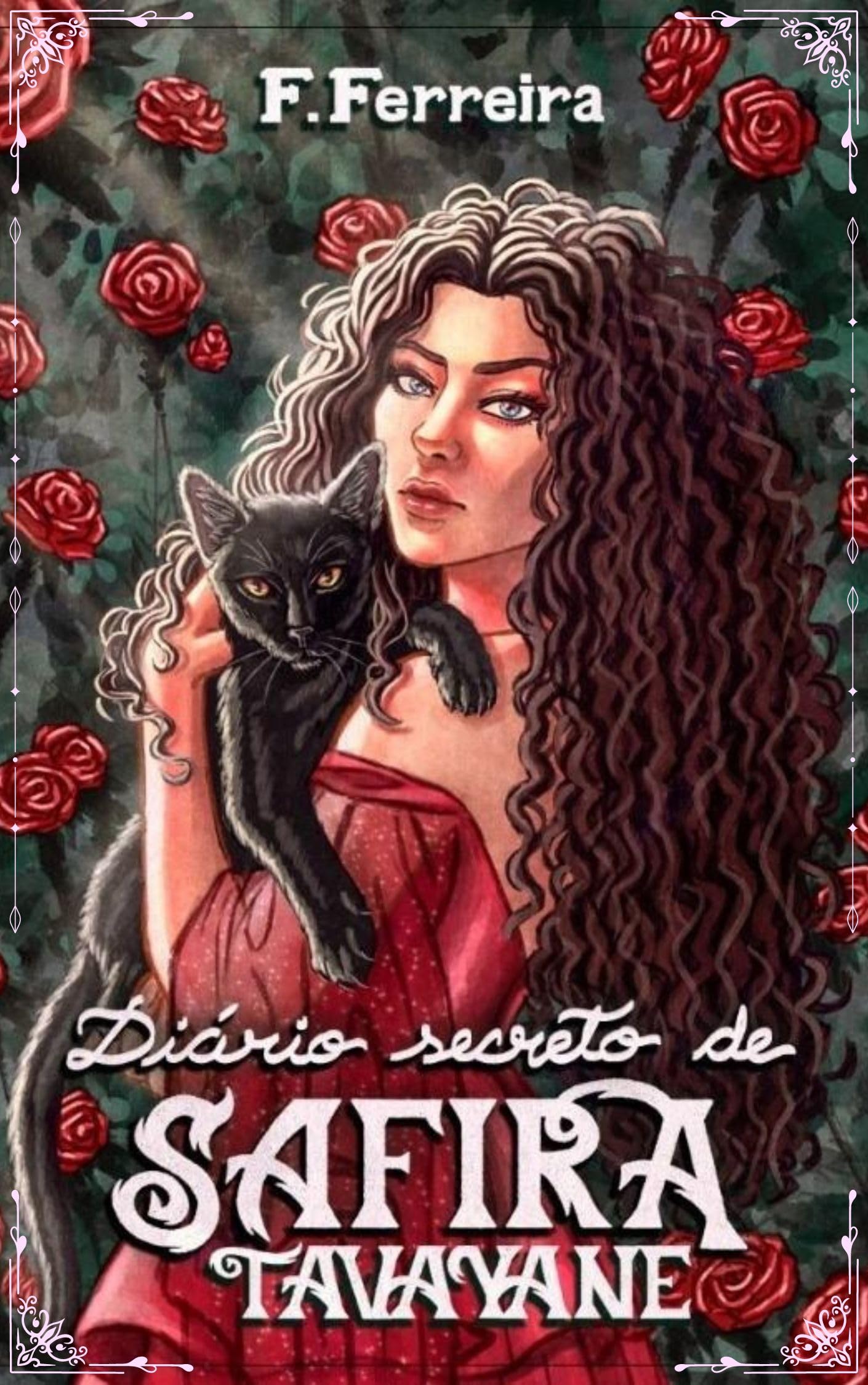 Diário Secreto : de Safira Tavayane (Diários secretos Livro 2)