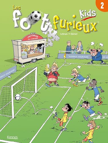 Les Foot furieux kids T02