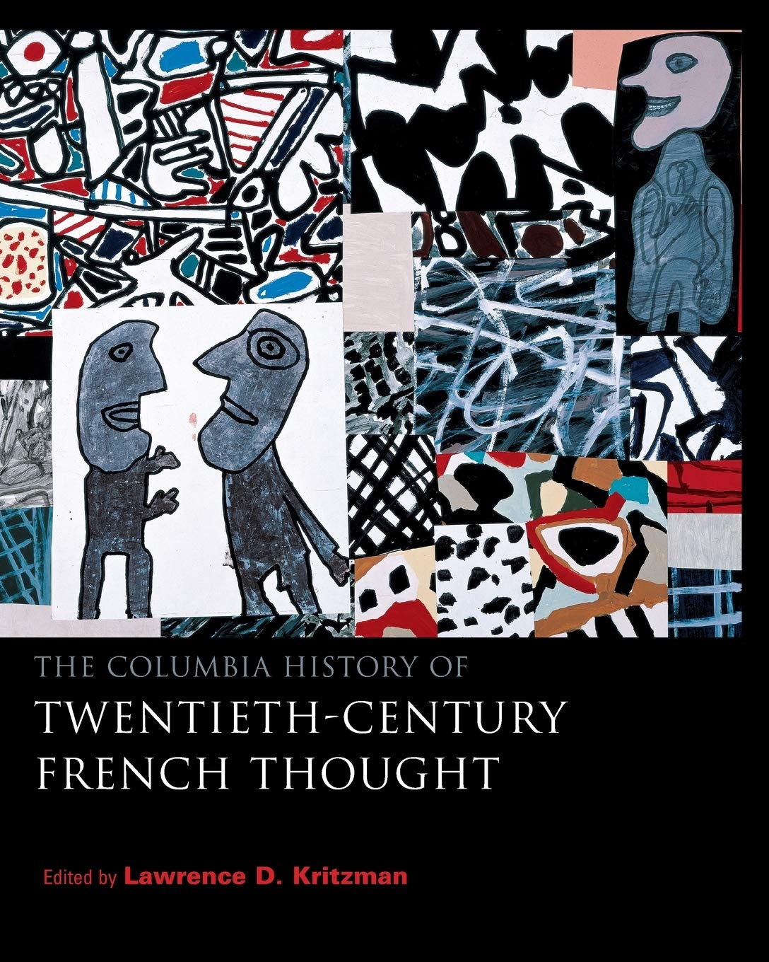 Columbia History of Twentieth-Century French Thought