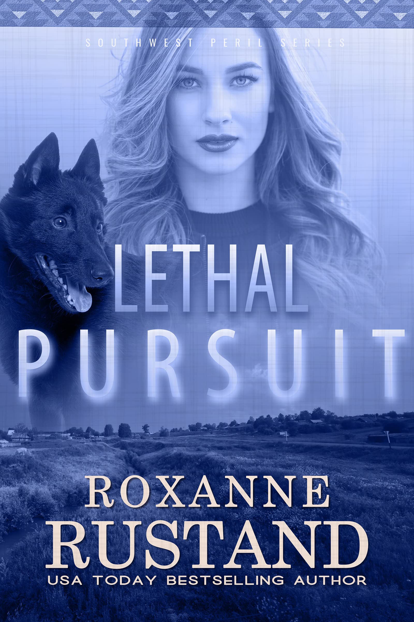 LETHAL PURSUIT: Clean romantic suspense (Southwest Peril Book 1)