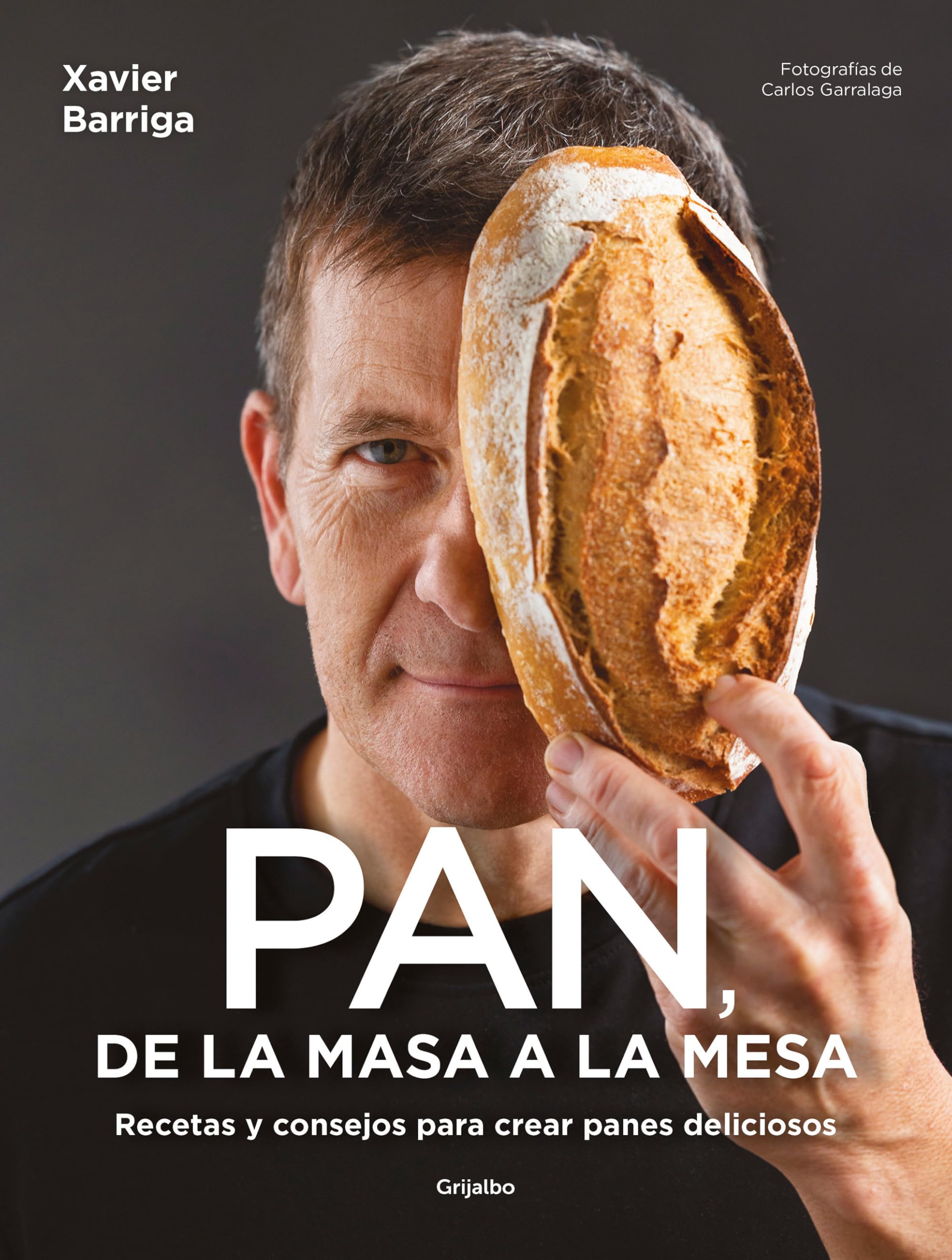 Pan, de la masa a la mesa: Recetas y consejos para crear panes deliciosos (Cocina casera)