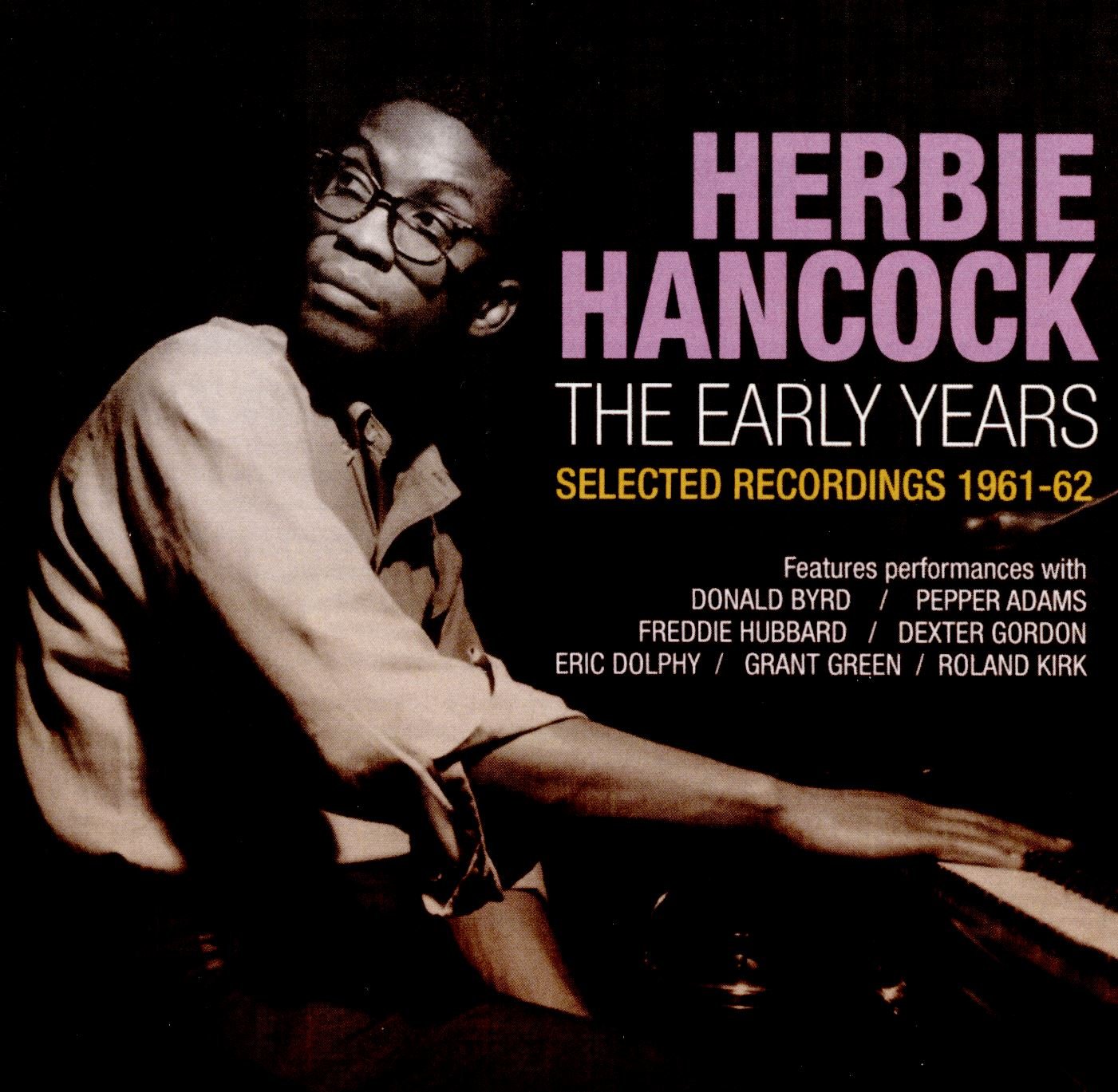 Herbie Hancock - The Early Years: Selected Recordings 1961-62 (2CD)