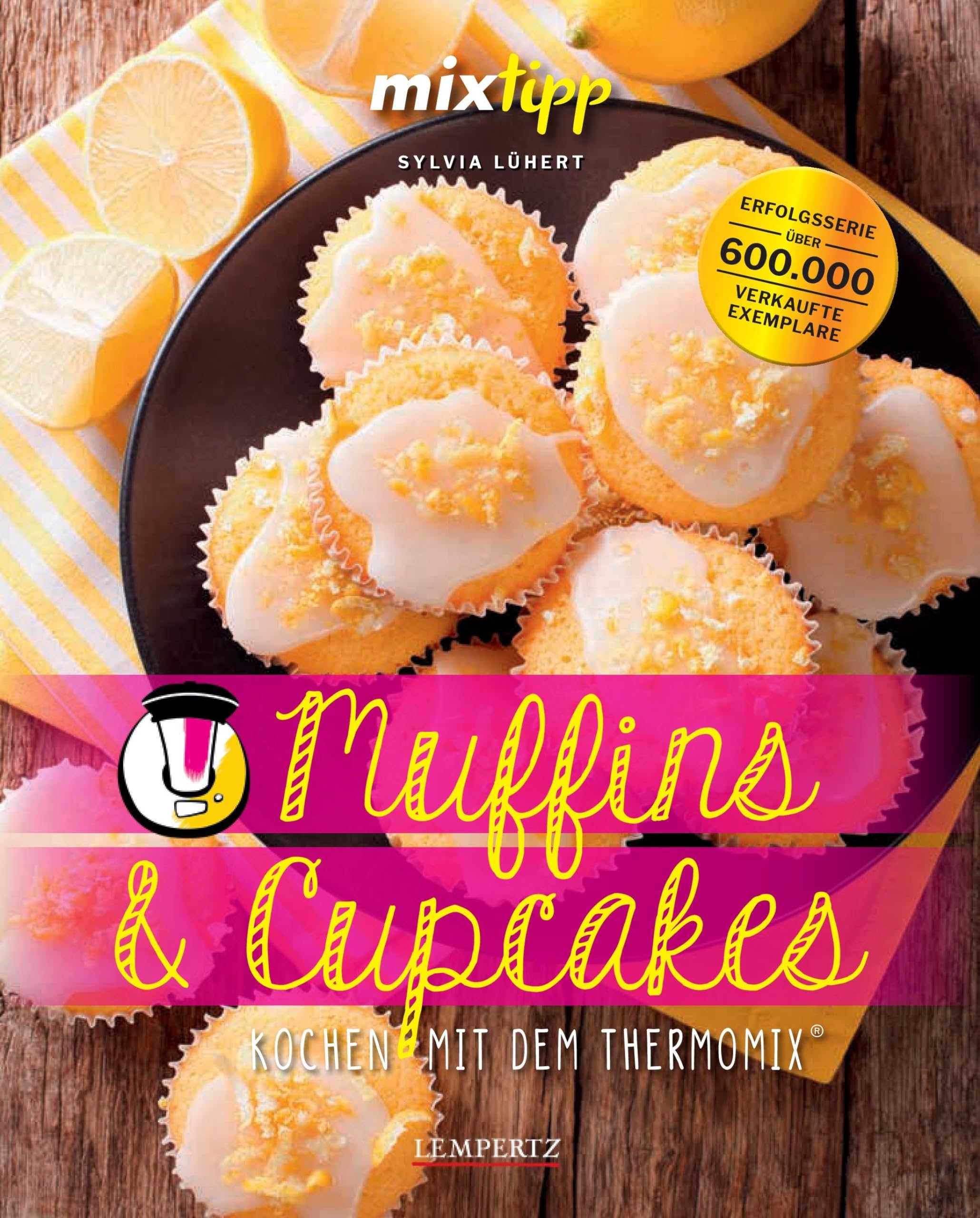 mixtipp: Muffins und Cupcakes: Kochen mit dem Thermomix®
