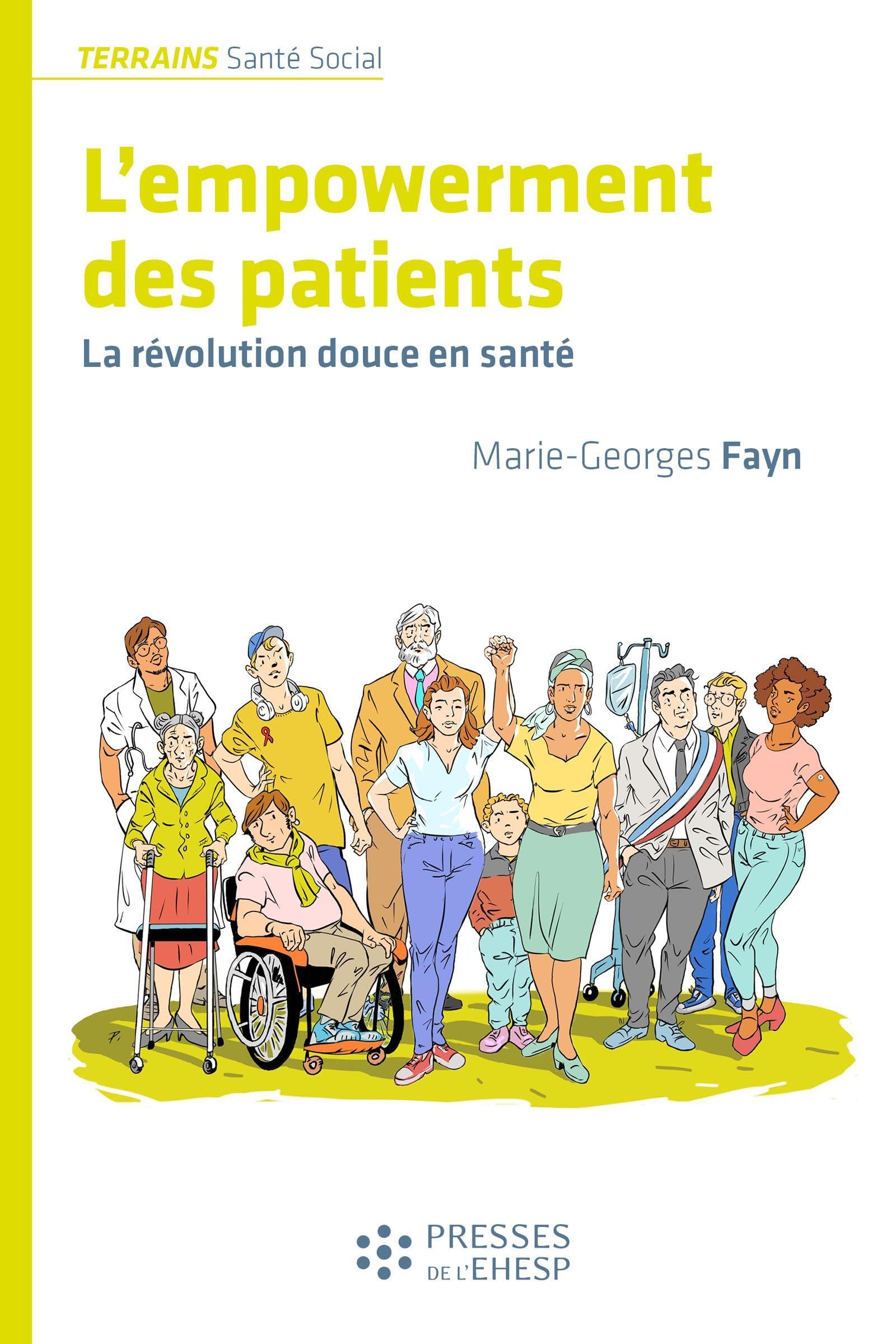 L'empowerment des patients: La révolution douce en santé