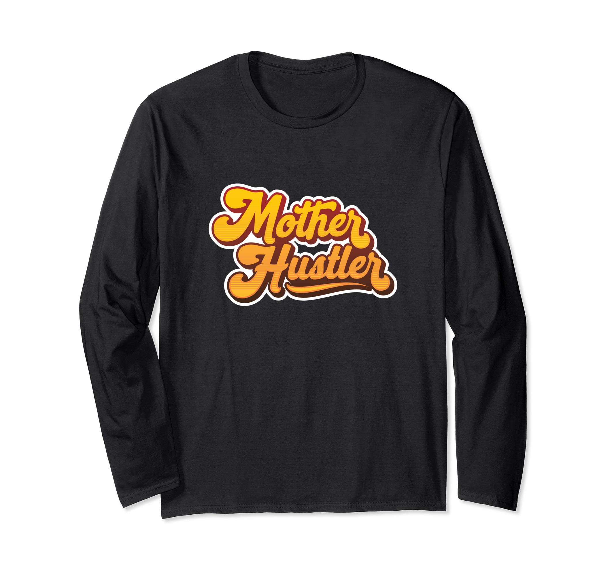 Haute Modern MomFunny Mom Gift Mother Hustler Vintage Style Wife Boss Orange Long Sleeve T-Shirt