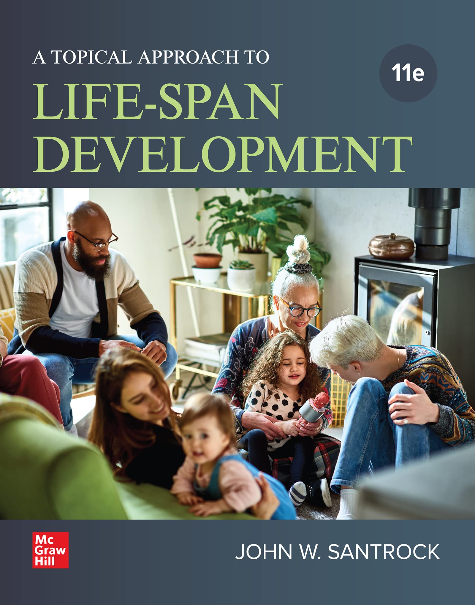 A Topical Approach to Lifespan Development
