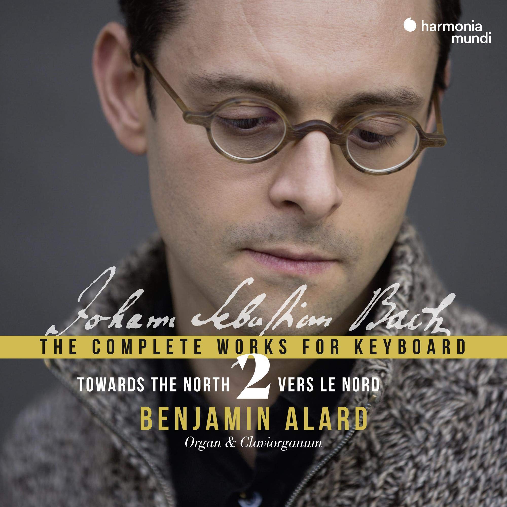 Johann Sebastian Bach: The Complete Works For Keyboard: Towards The North