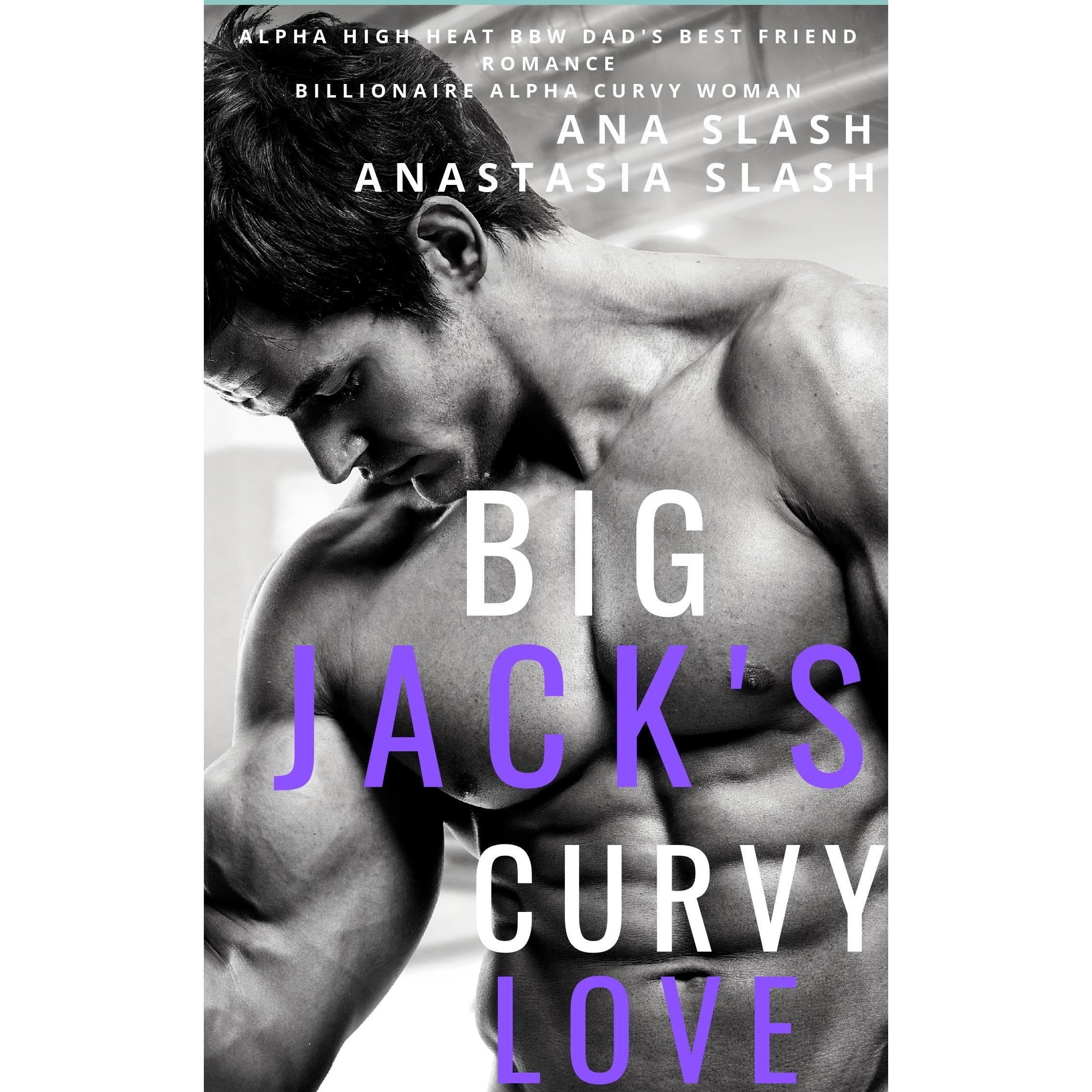 BIG JACK'S CURVY LOVE