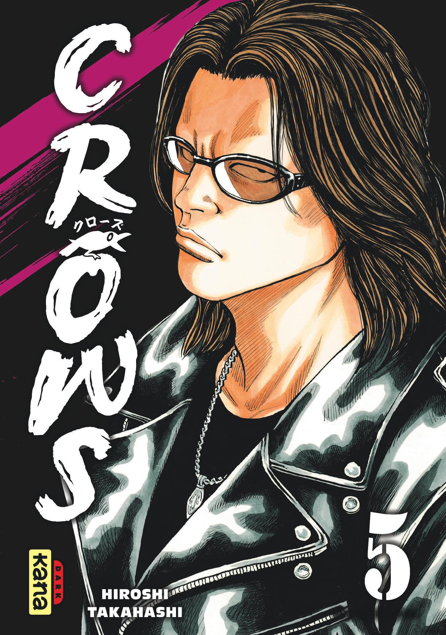 Crows - Tome 5 - Hiroshi Takahashi - Kana Eds - broché - Manga