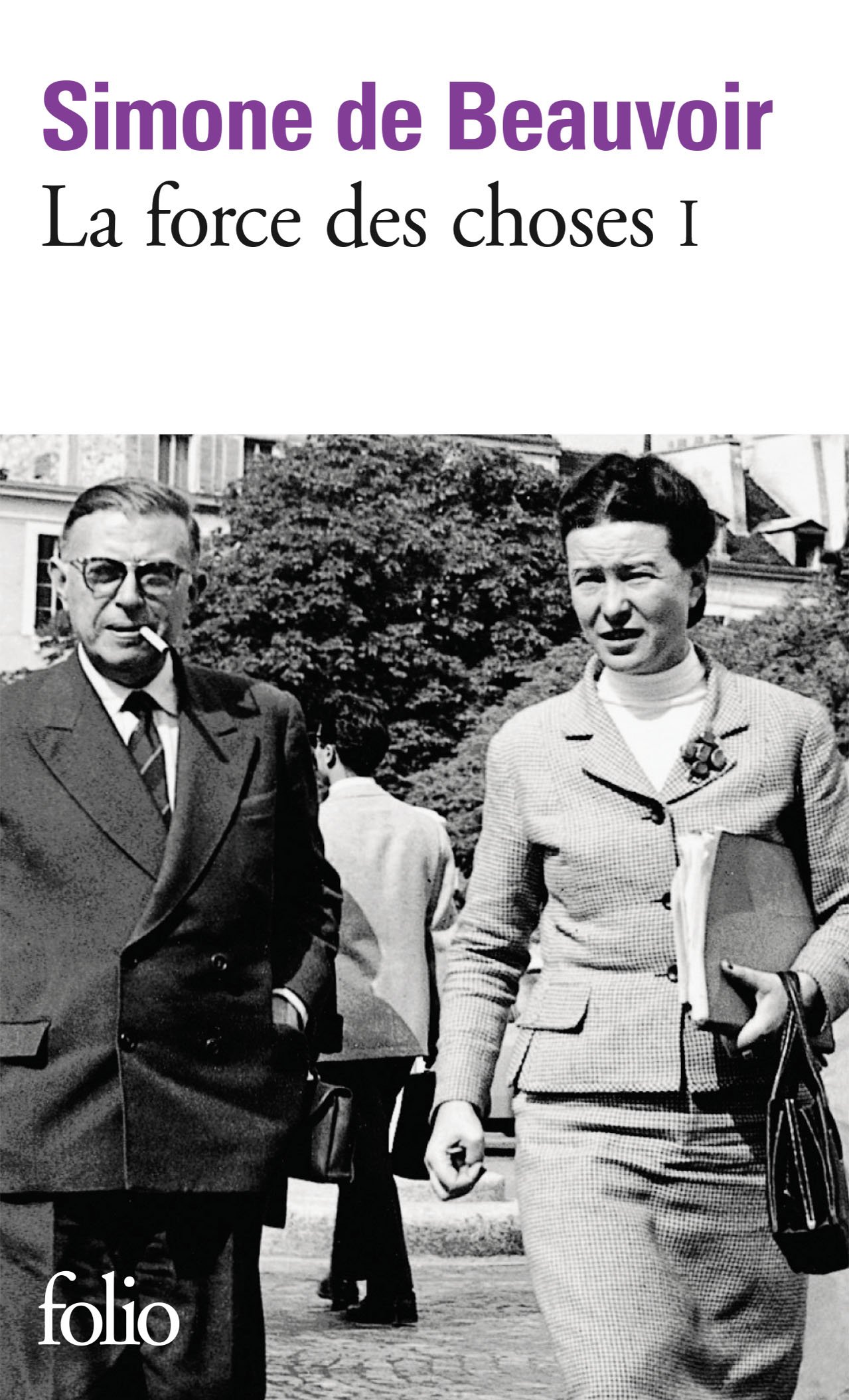 Force Des Choses (Folio) (English, French and Spanish Edition) (French Edition) Simone de Beauvoir and Gallimard Folio edition