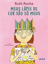 Meus Lápis de cor São só Meus (Volume 4)