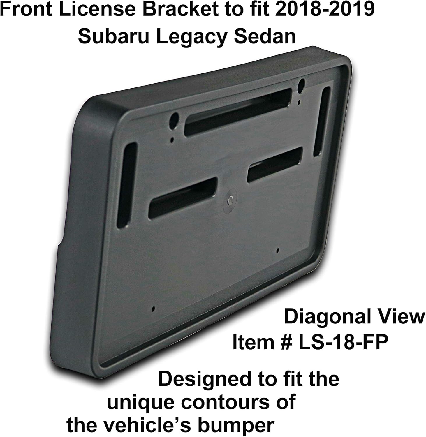 C&C Car Worx LS-18-FP Front License Plate Frame Bracket Mount to fit 2018 2019 Subaru Legacy Sedan