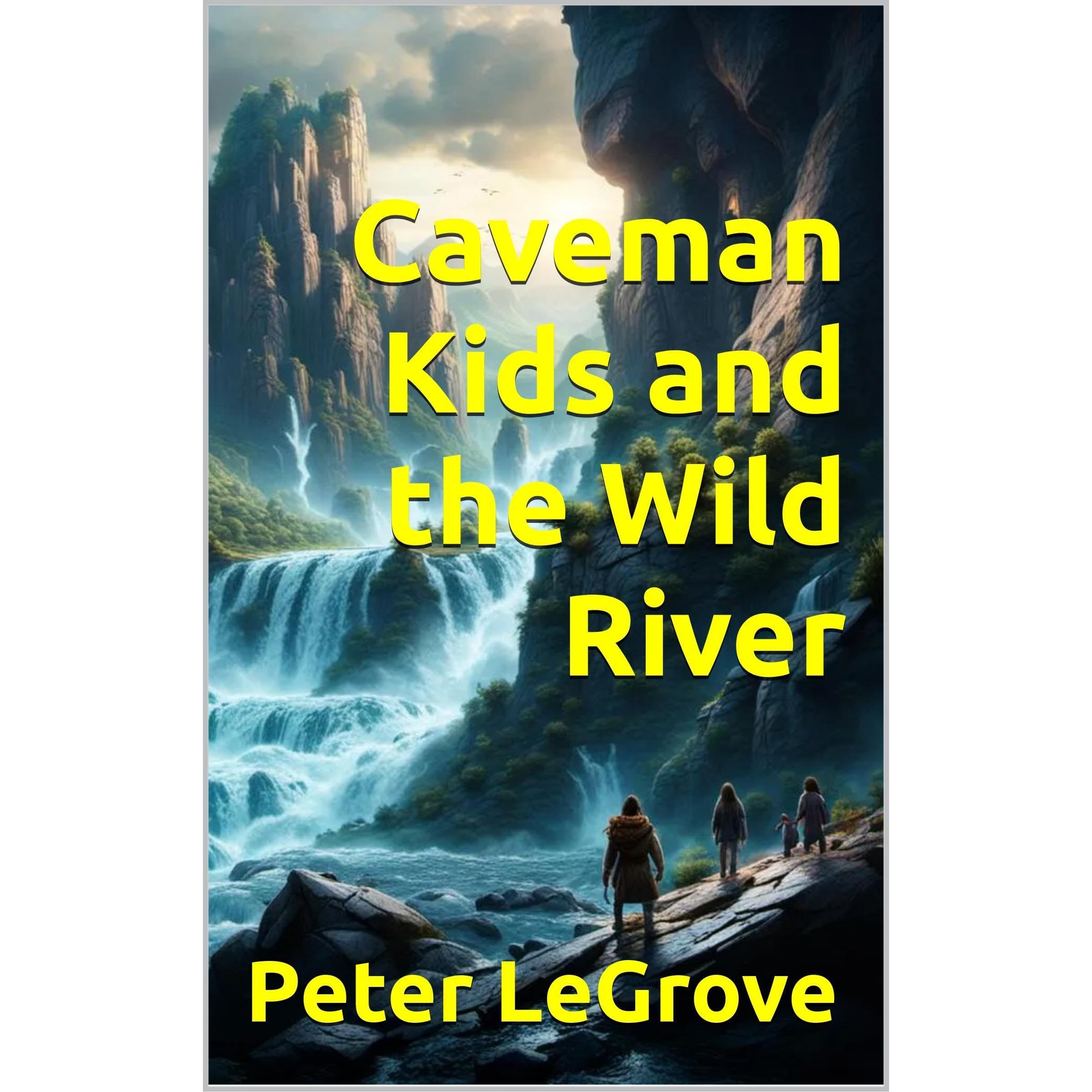 Caveman Kids and the Wild River