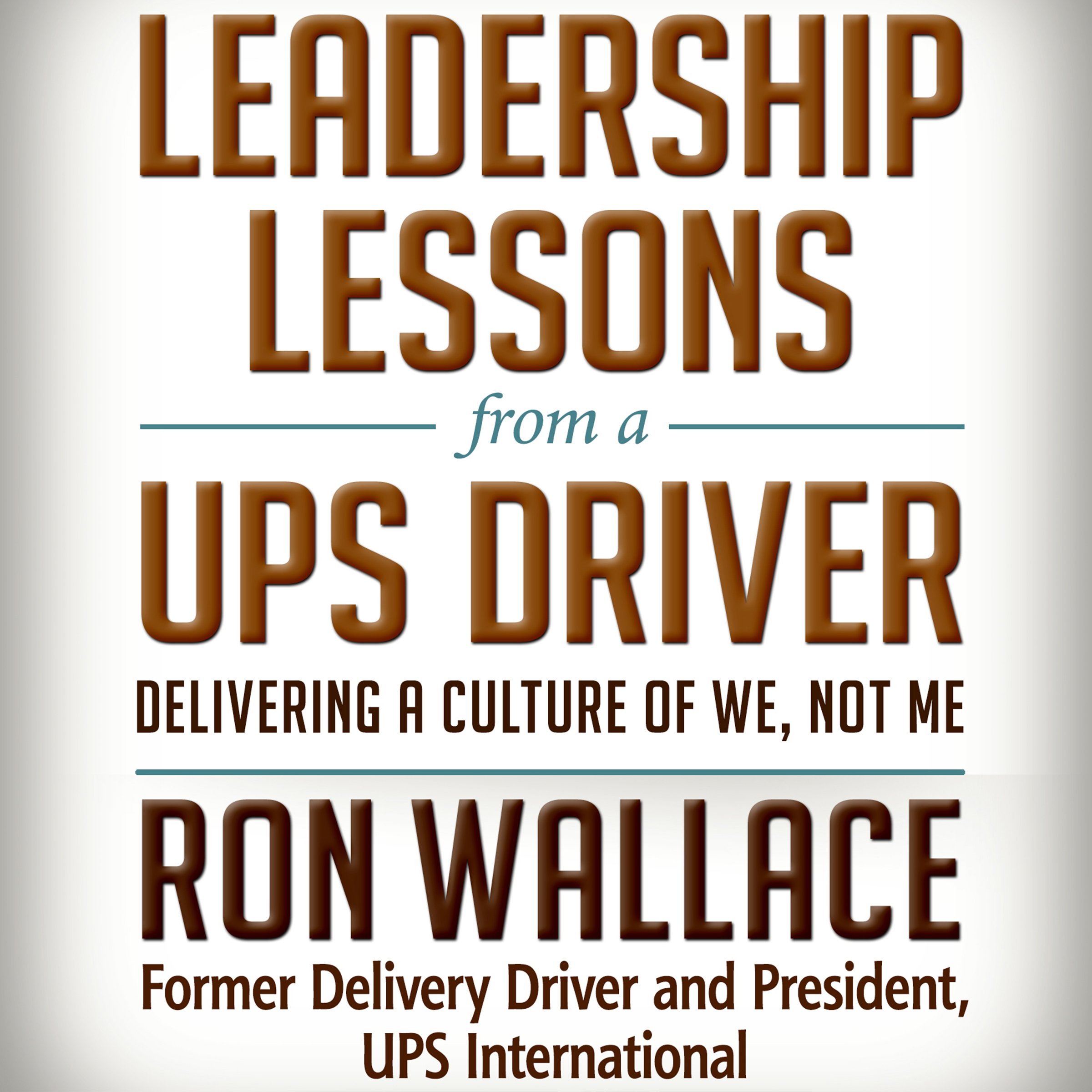 Cover art for Leadership Lessons from a UPS Driver