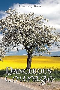 Dangerous Courage