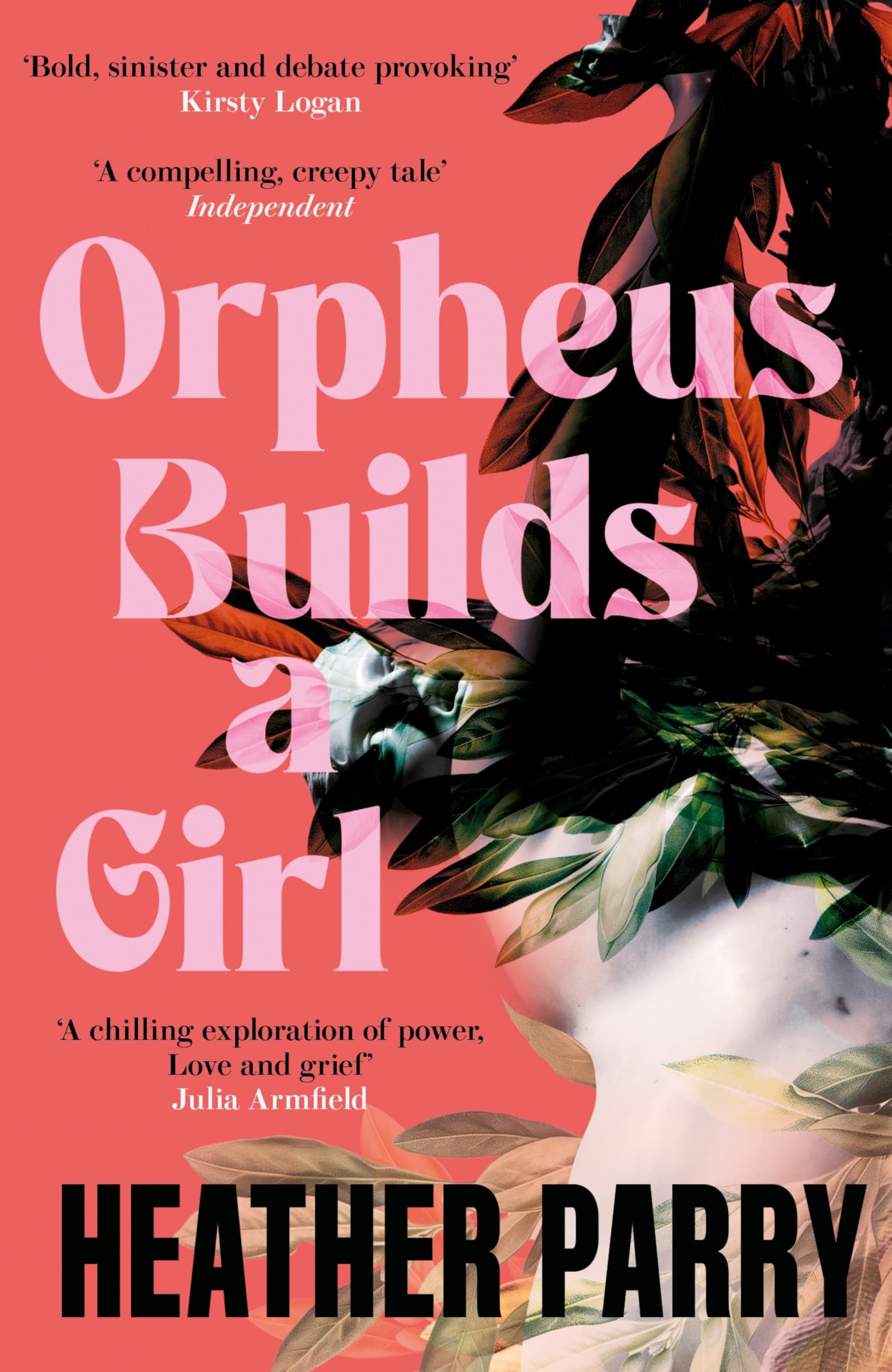 Orpheus Builds A Girl by Heather Parry PAPERBACK 9781805337966