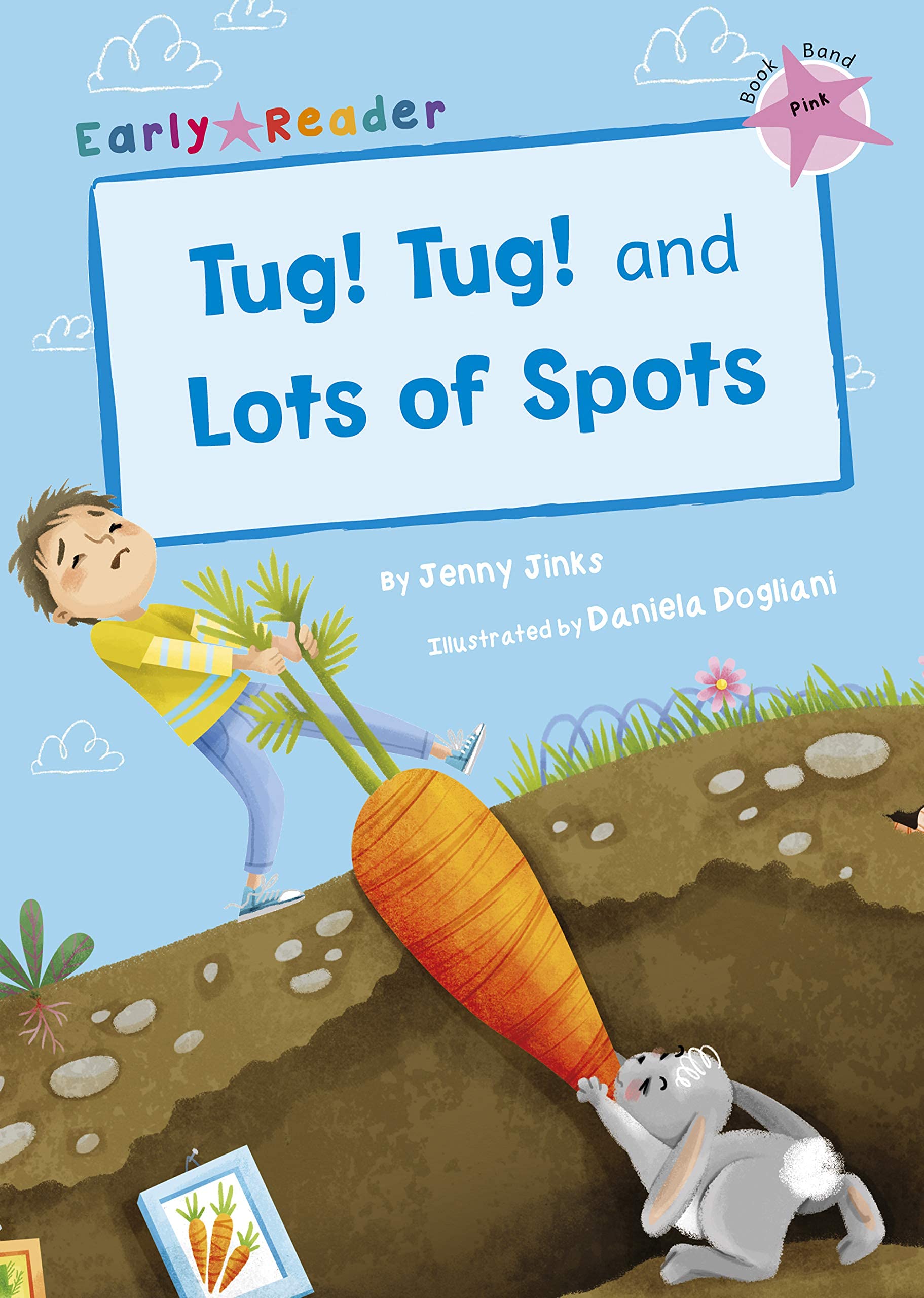 Tug! Tug! and Lots of Spots (Pink Early Reader) (Pink Band)