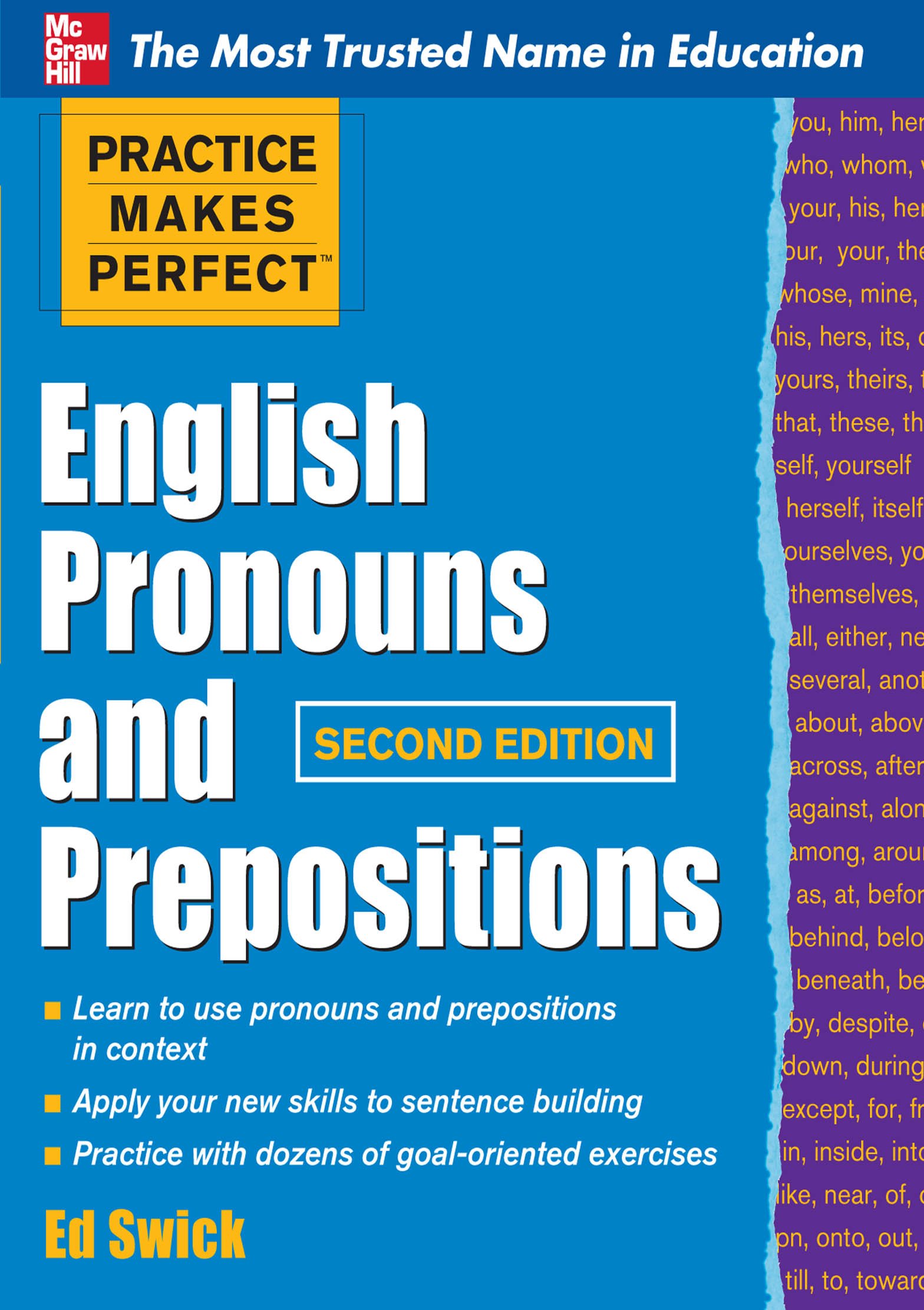 Practice Makes Perfect English Pronouns and Prepositions, Second Edition: The Life and Afterlife of the Iraq War's Hardest Hit Unit
