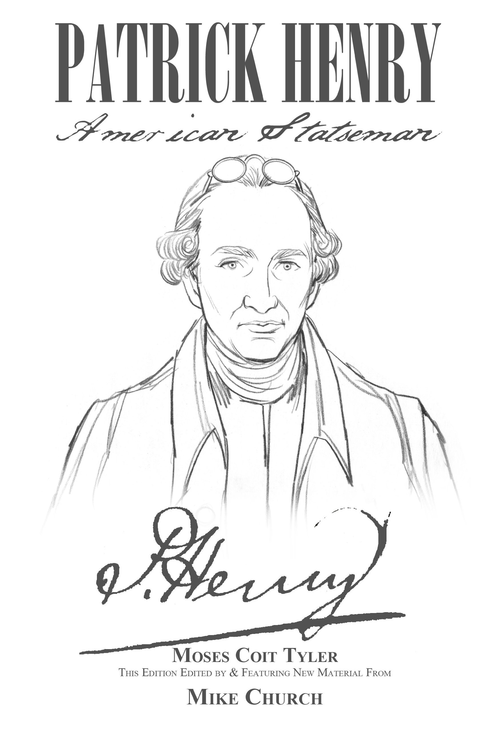 Patrick Henry: American Statesman
