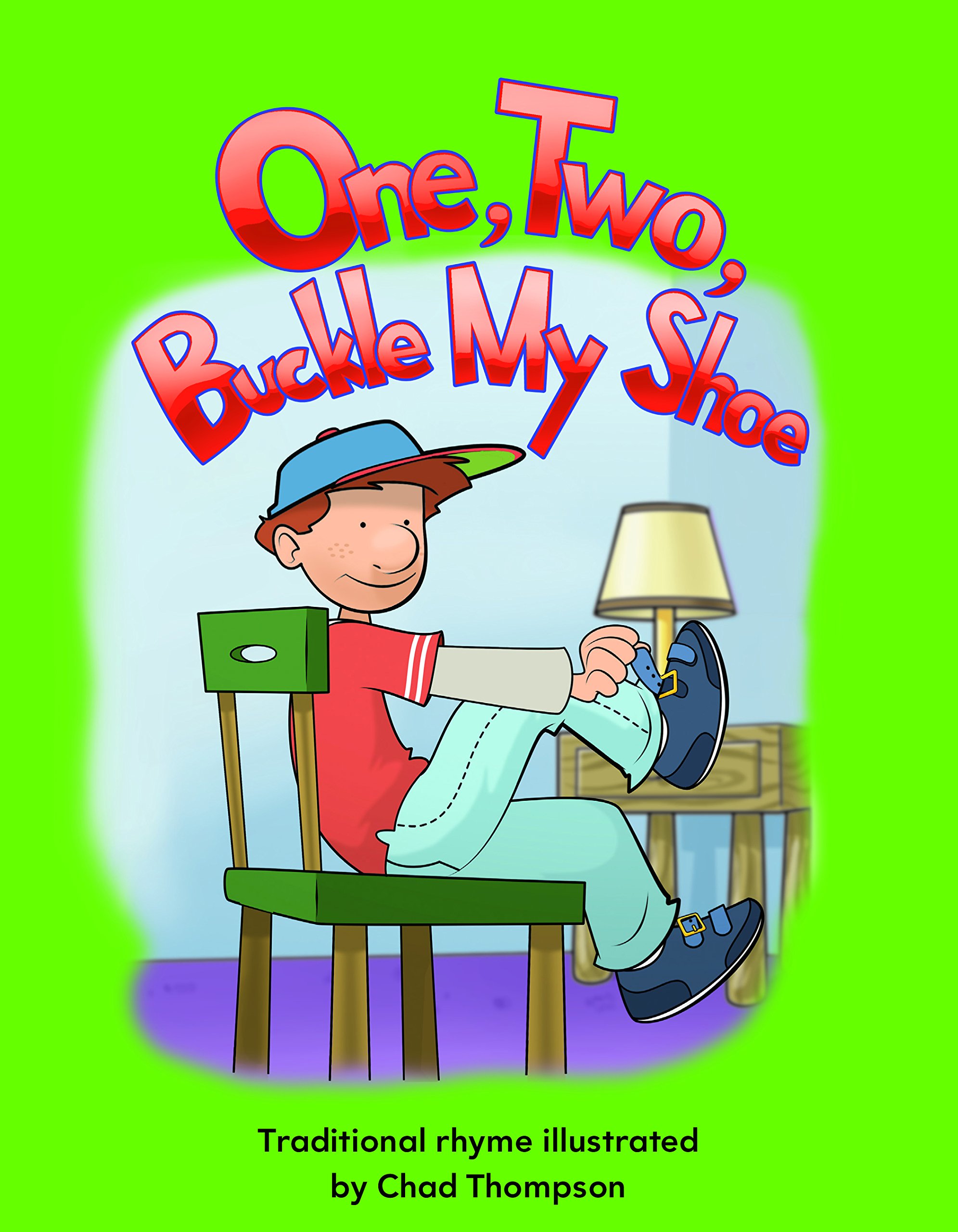 Chad ThompsonOne, Two, Buckle My Shoe