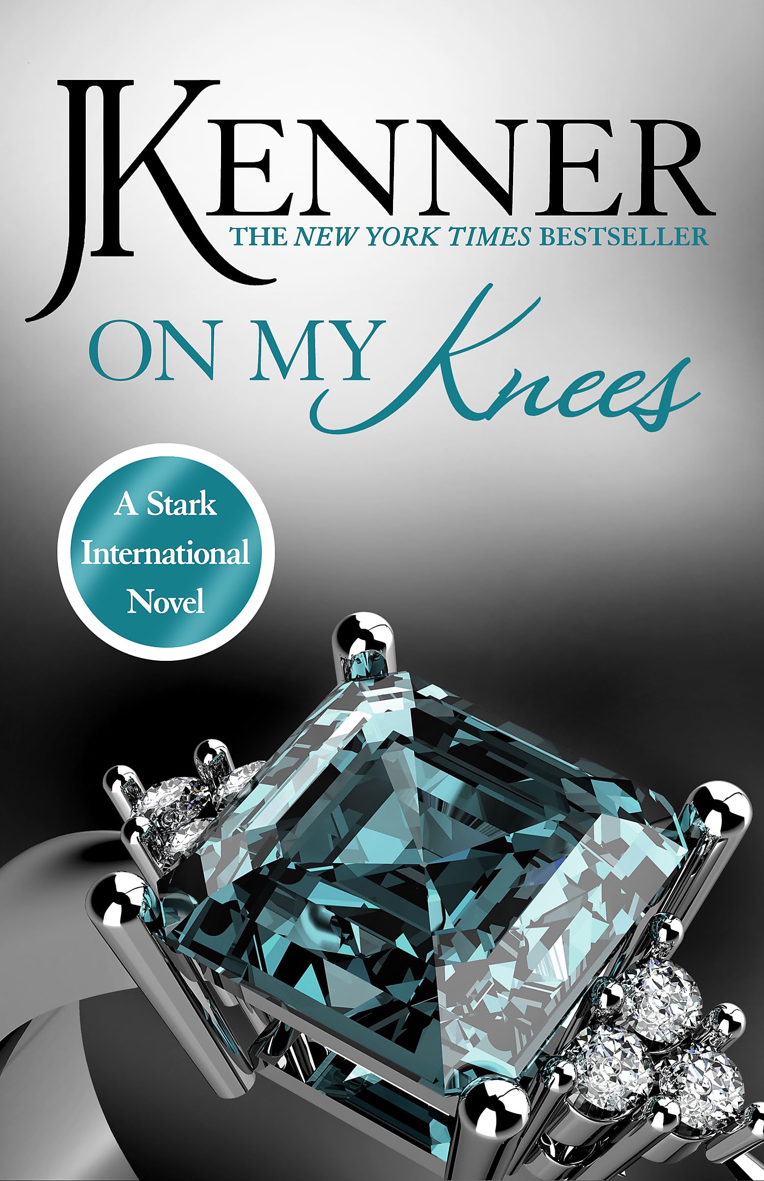 On My Knees Stark International 2 by J. Kenner PAPERBACK 9781472226303
