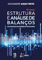 Estrutura e Análise de Balanços - Um Enfoque Econômico-financeiro