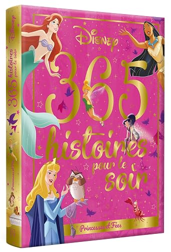Disney - Princesses et Fees - 365 Histoires pour le Soir