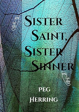 Sister Saint, Sister Sinner