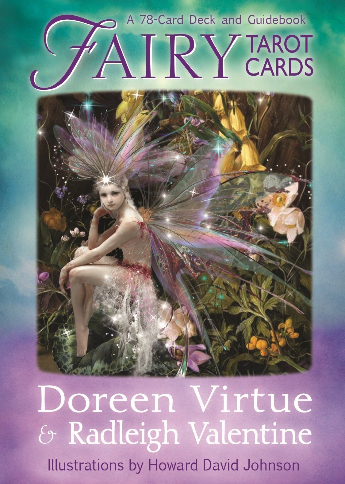 Fairy Tarot Cards: A 78-Card Deck and Guidebook