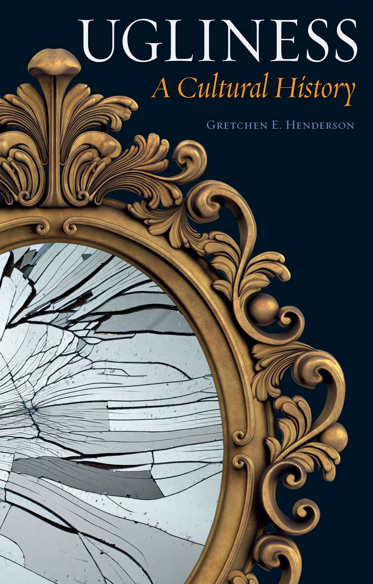 Ugliness: A Cultural History by Gretchen E. Henderson (Paperback, 2018)
