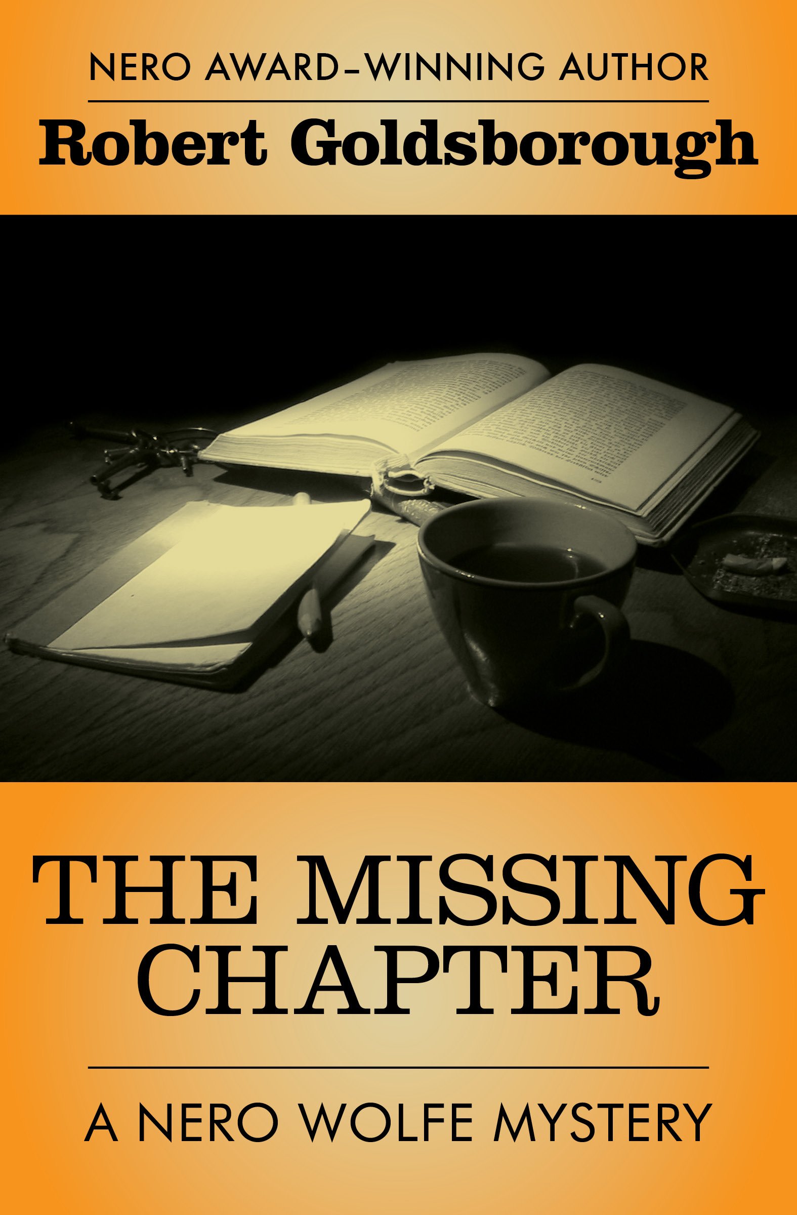 The Missing Chapter (The Nero Wolfe Mysteries Book 7)