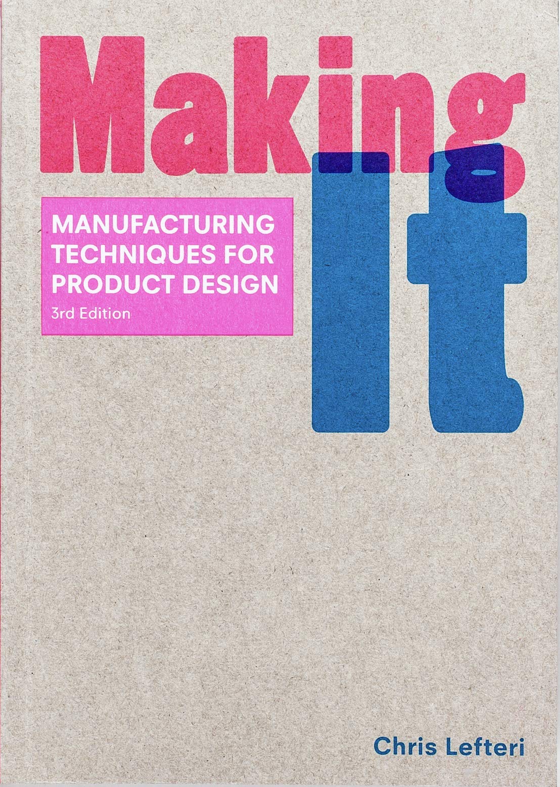 Making It, Third edition
