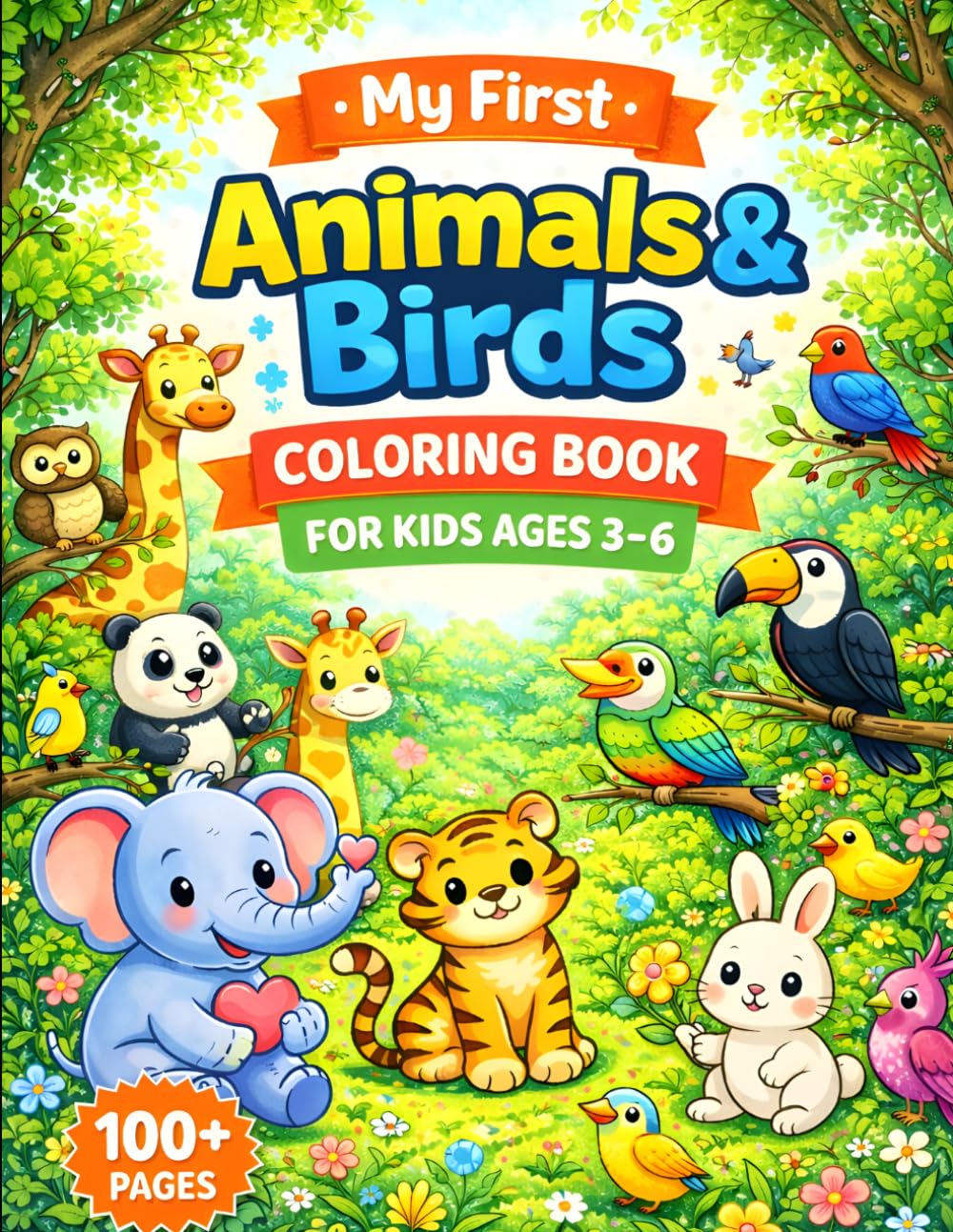 My First Animals & Birds Coloring Book for Kids Ages 3-6: Fun, Easy & Cute Animal and Bird Coloring Pages for Toddlers and Preschool Kids | Big Bold Designs for Early Learning