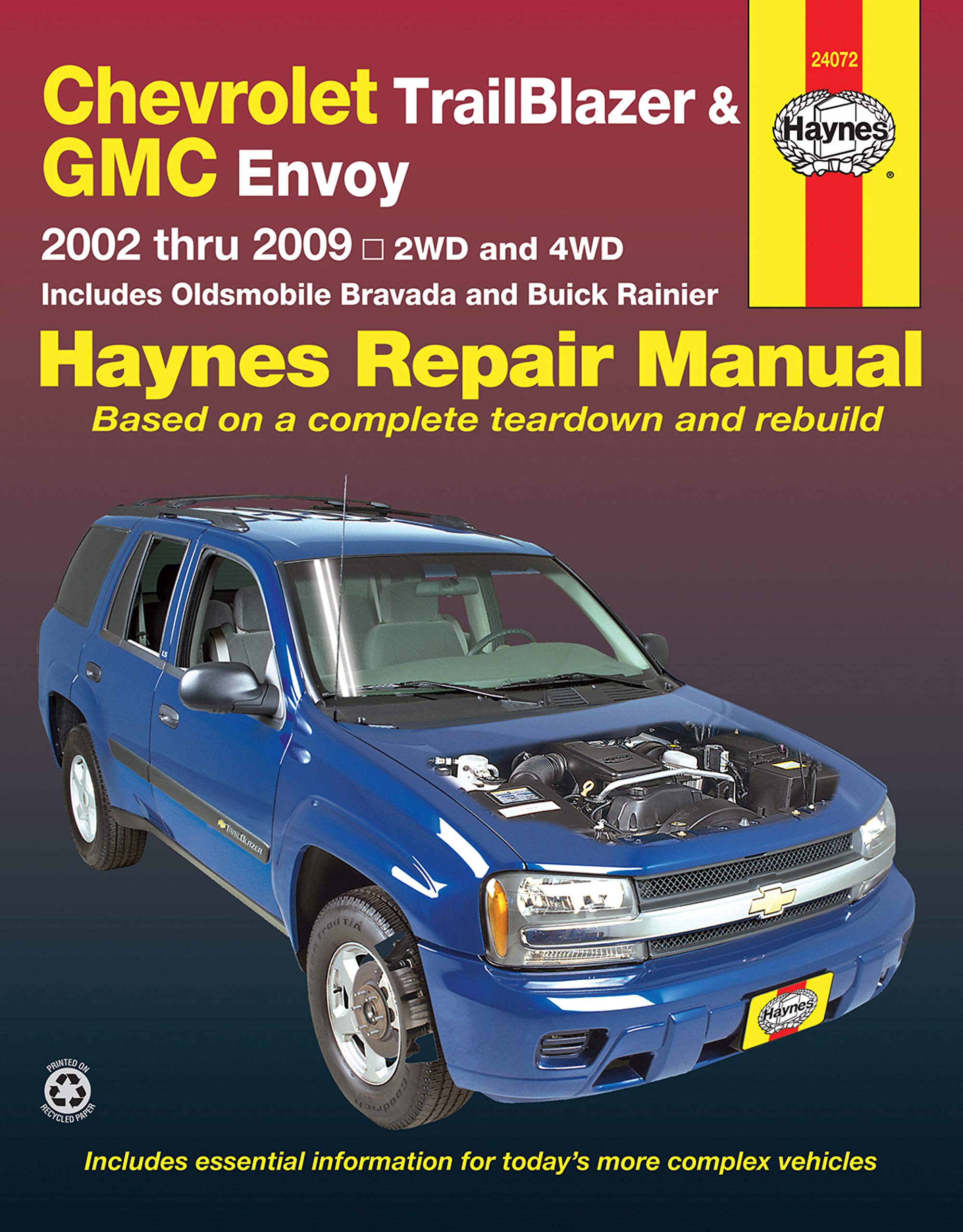 Chevrolet TrailBlazer, TrailBlazer EXT, GMC Envoy, GMC Envoy XL, Olsmobile Bravada & Buick Ranier with 4.2L, 5.3L V8 or 6.0l V8 engines (02-09) Haynes Repair Manual: 2002 thru 2009 - 2WD and 4WD
