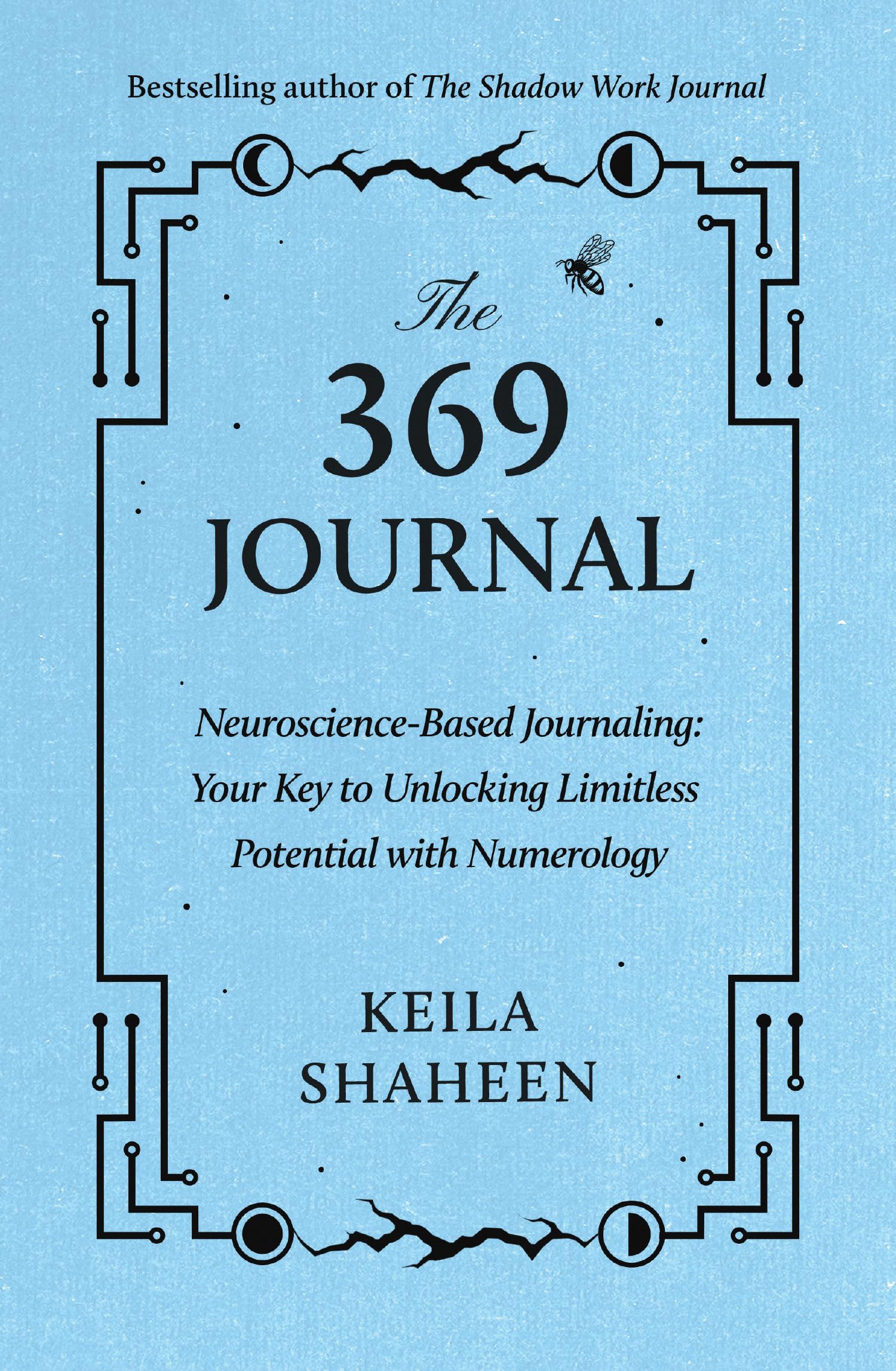 The 369 Journal: Manifest your best life with this new self-help journal crafted for you by TikTok superstar Keila Shaheen