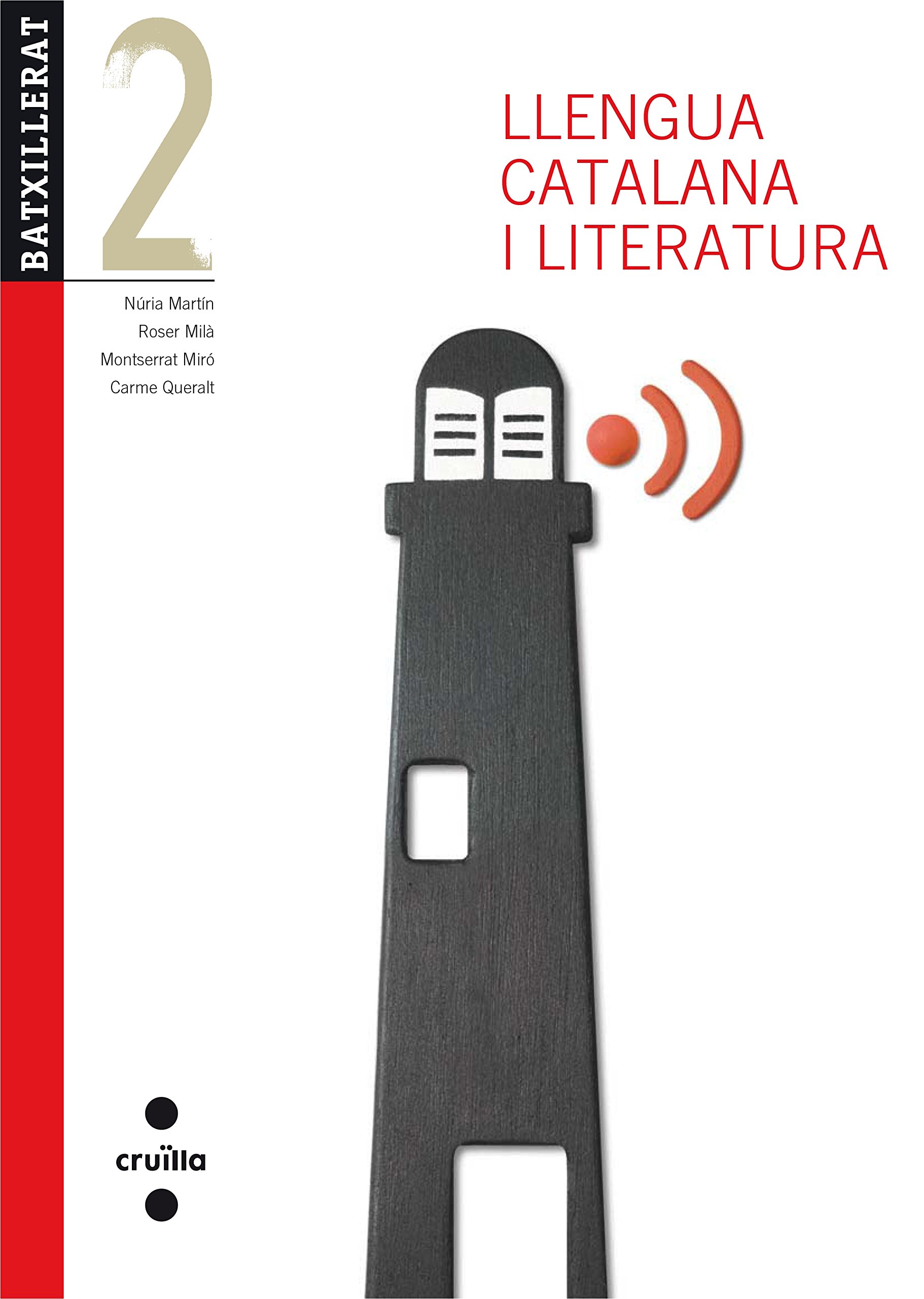 Llengua catalana i literatura. 2 Batxillerat. Edició revisada