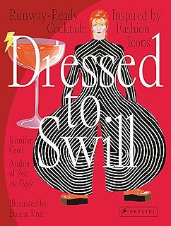 Dressed to Swill: Runway-Ready Cocktails Inspired by Fashion Icons