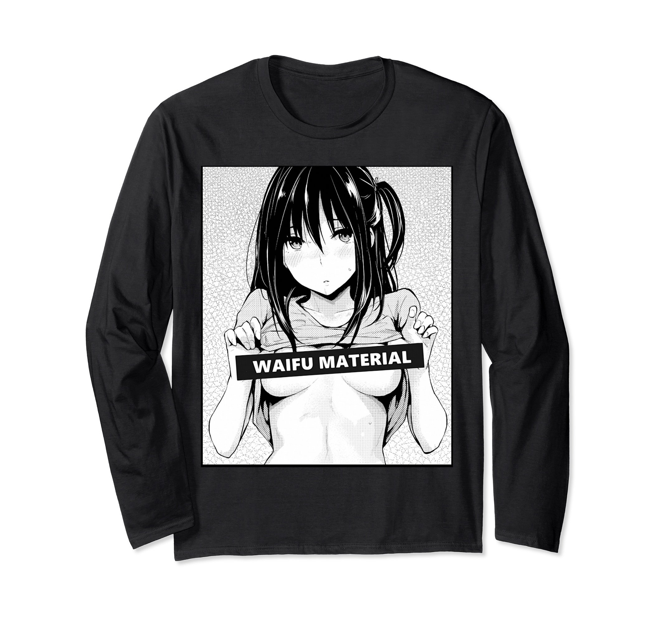 Waifu material shirt Clearance