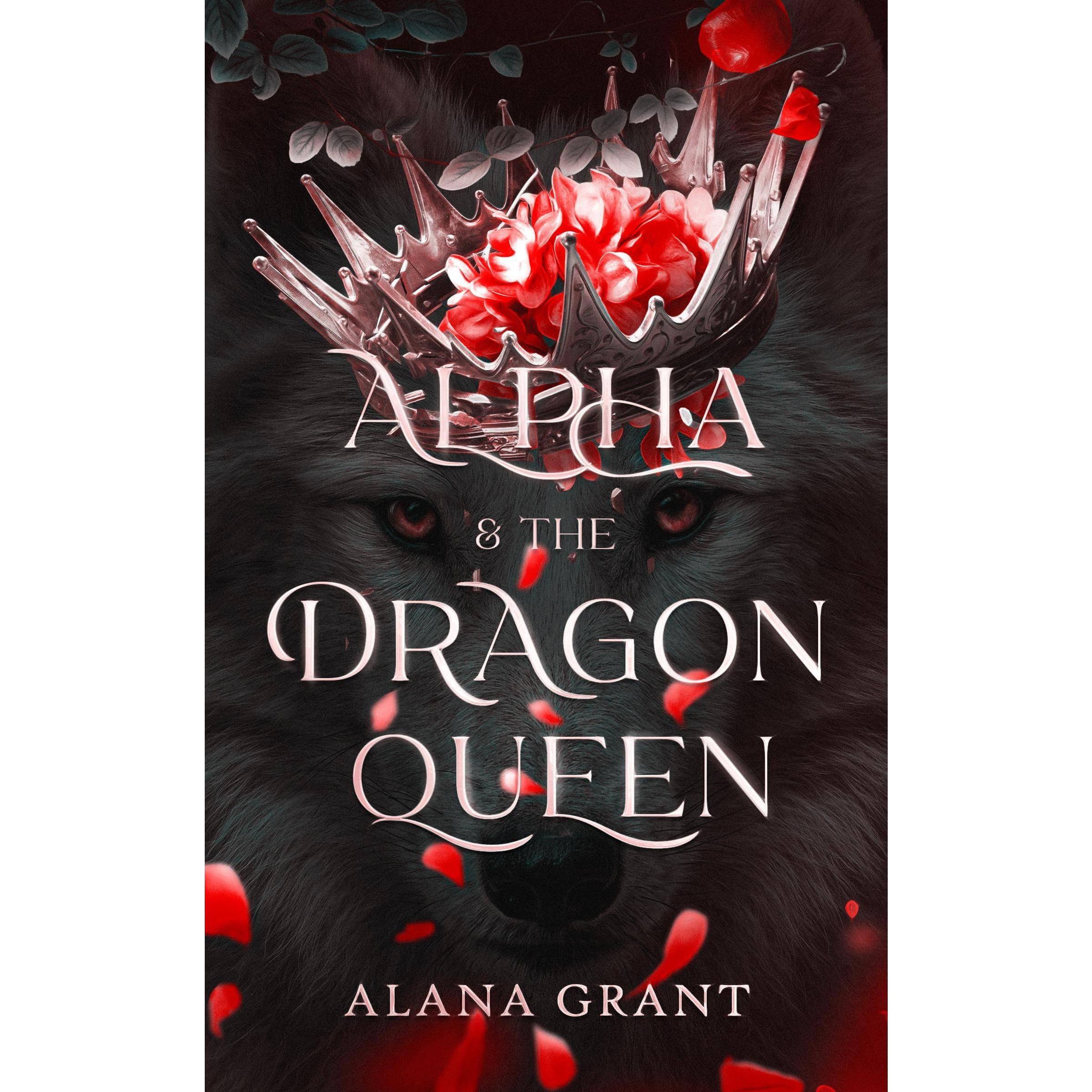 Alpha And The Dragon Queen