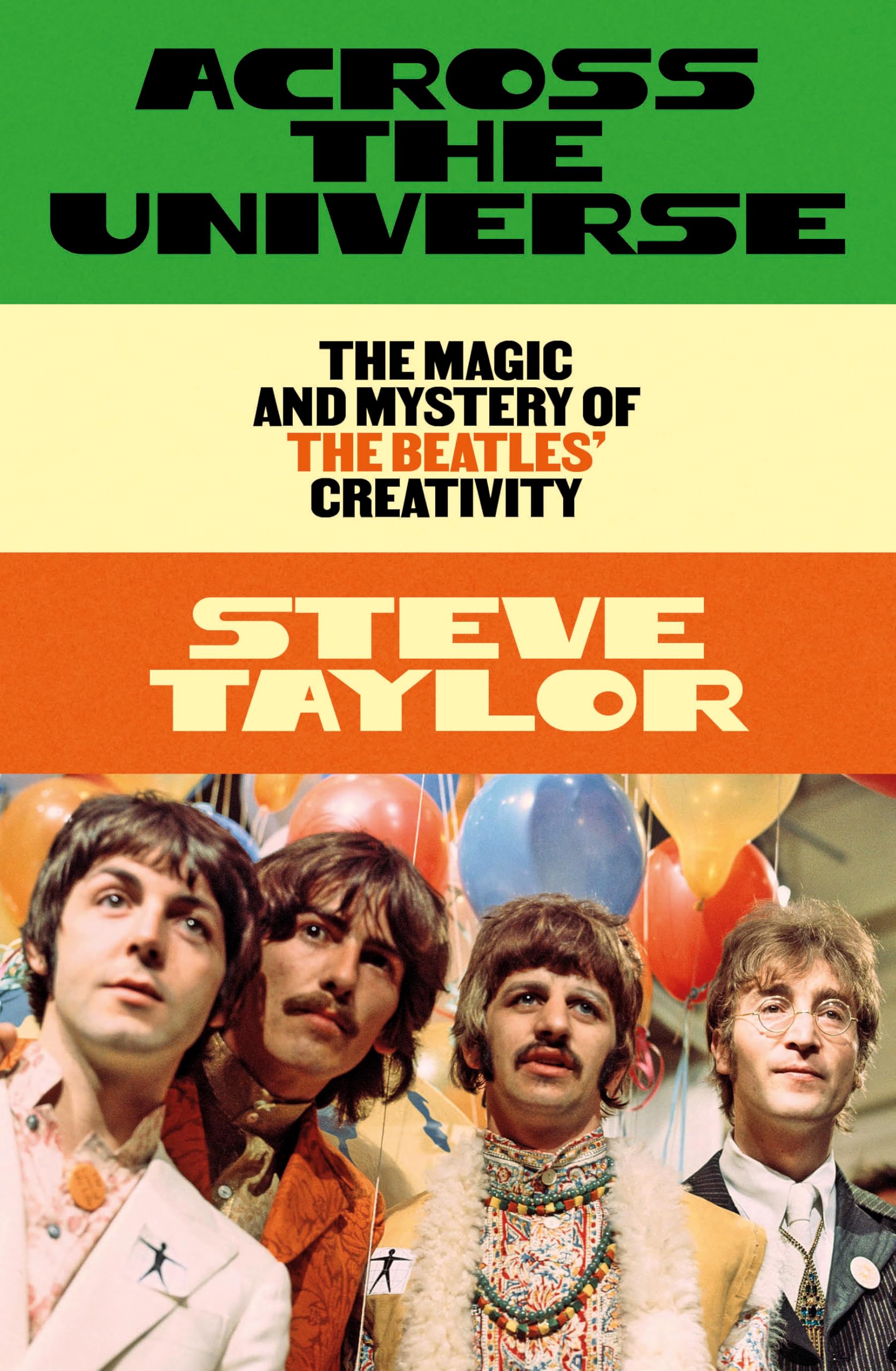 Across the Universe: The Magic and Mystery of the Beatles