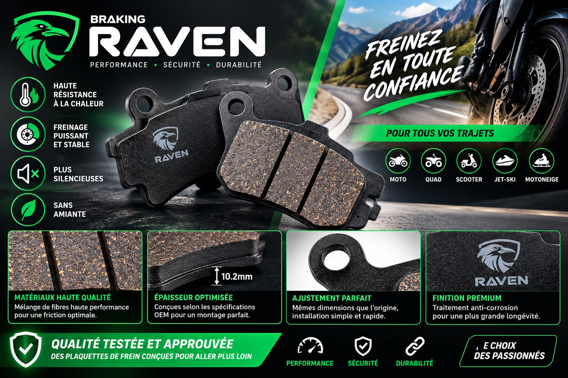 RAVEN 3 Kit plaquettes frein Av Ga, Dr et Ar Compatible pour Sym GT 500 de 2004 à 2004