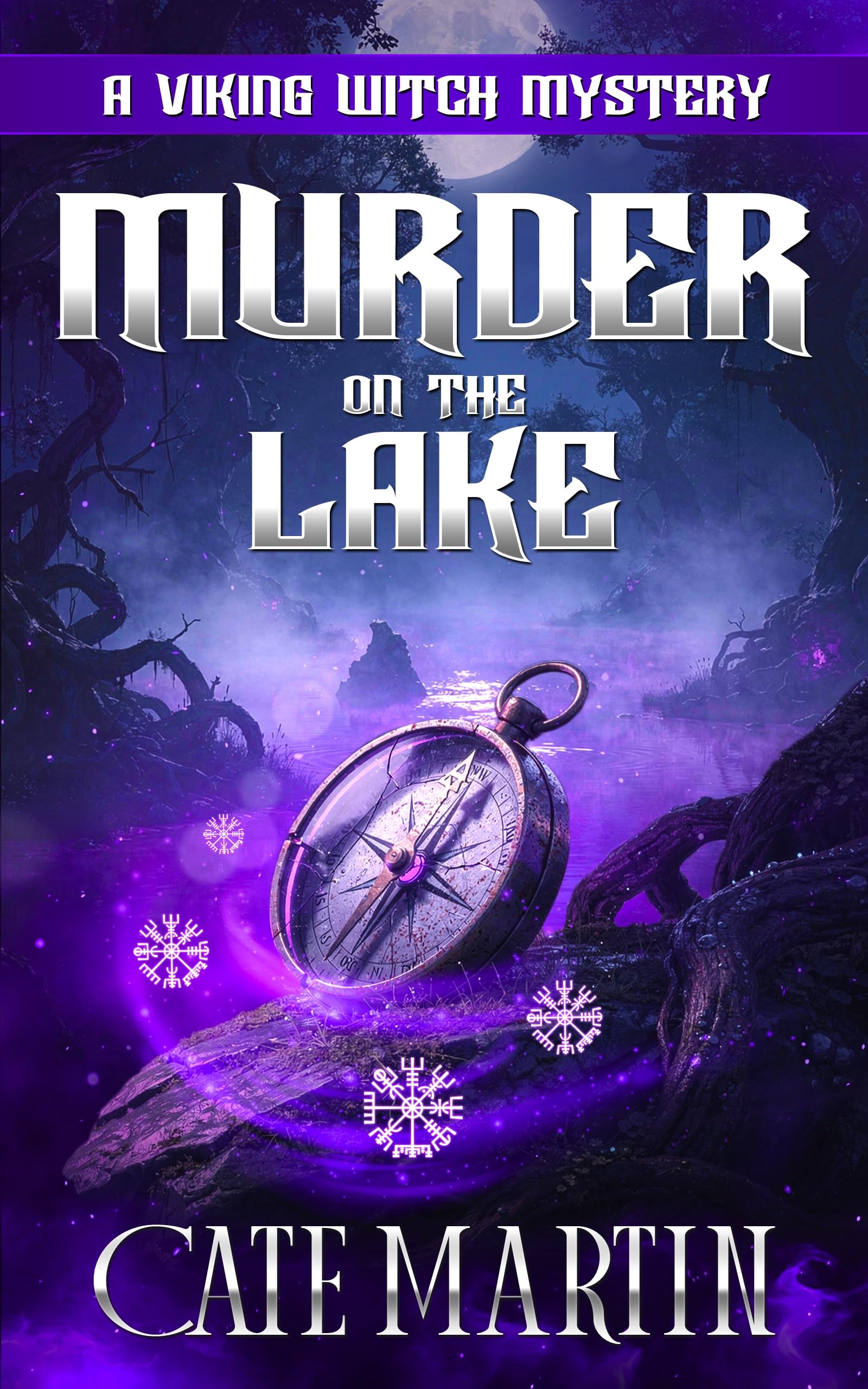 Murder on the Lake: A Viking Witch Mystery (The Viking Witch Mysteries Book 3)