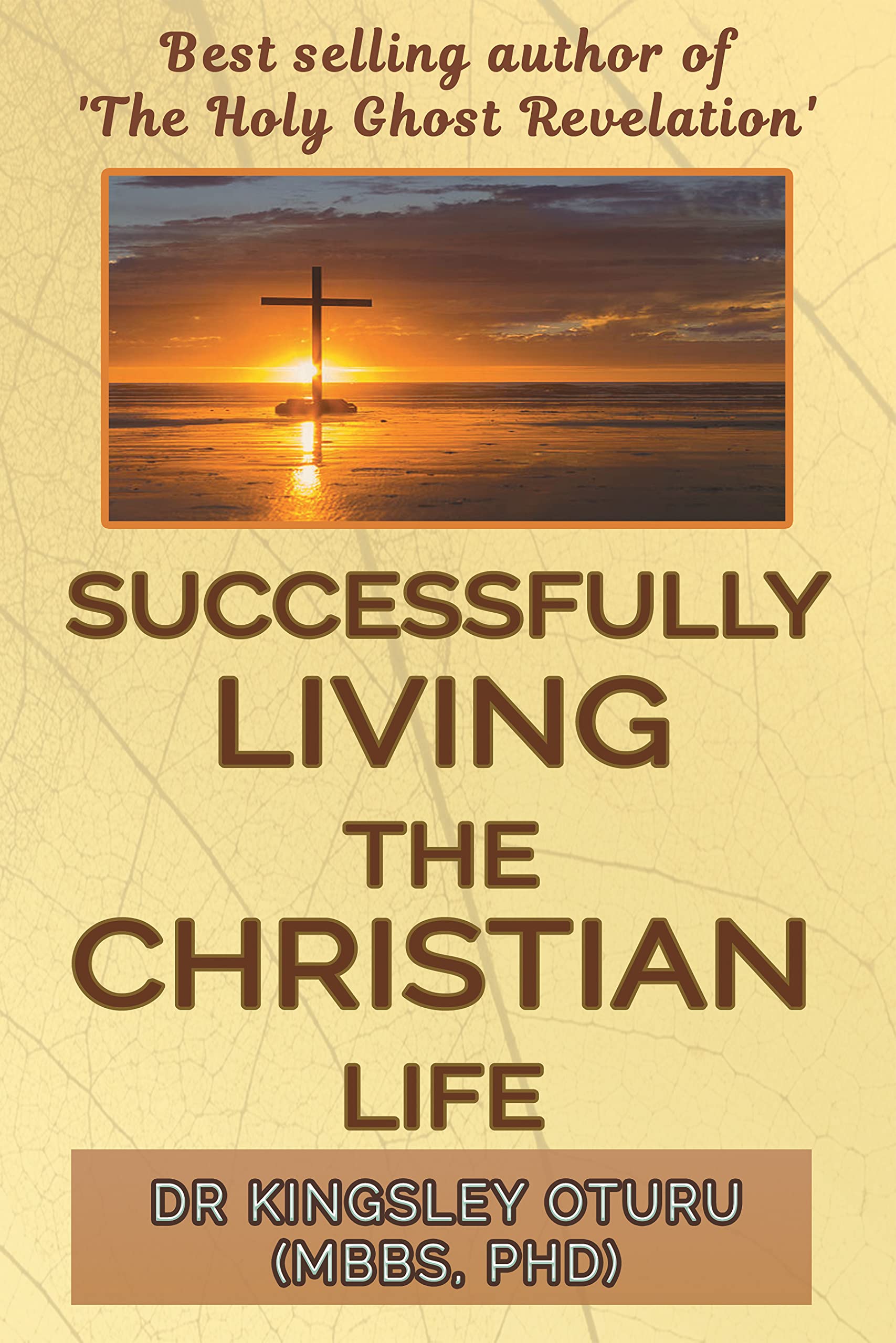 Successfully Living the Christian Life