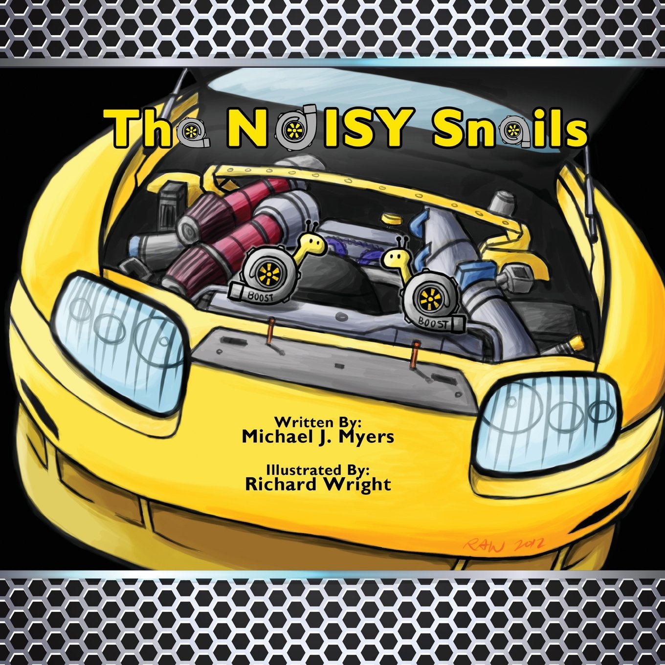 The NOISY Snails (MotorHead Garage Series) - Myers, Michael J.