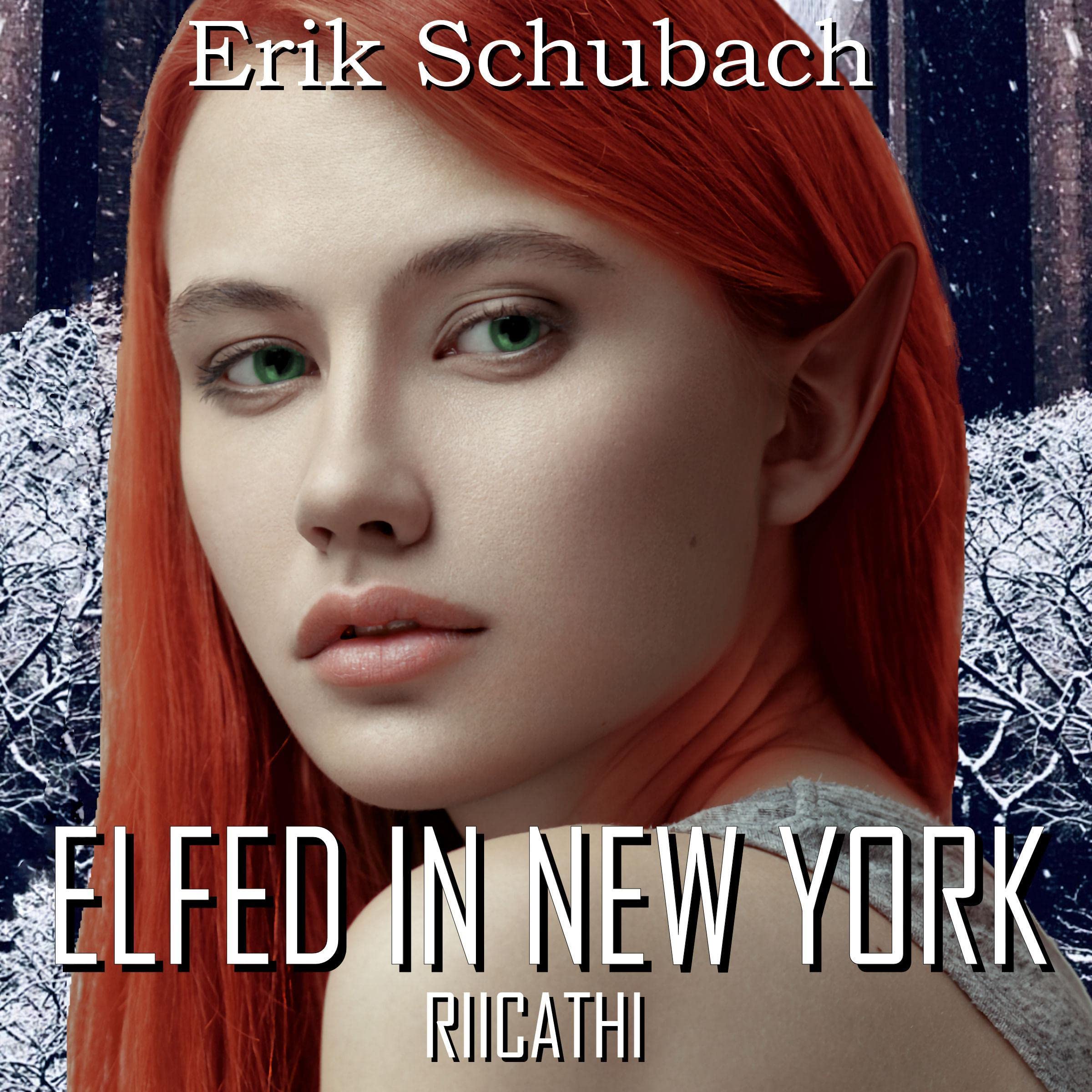 Elfed in New York: Riicathi
