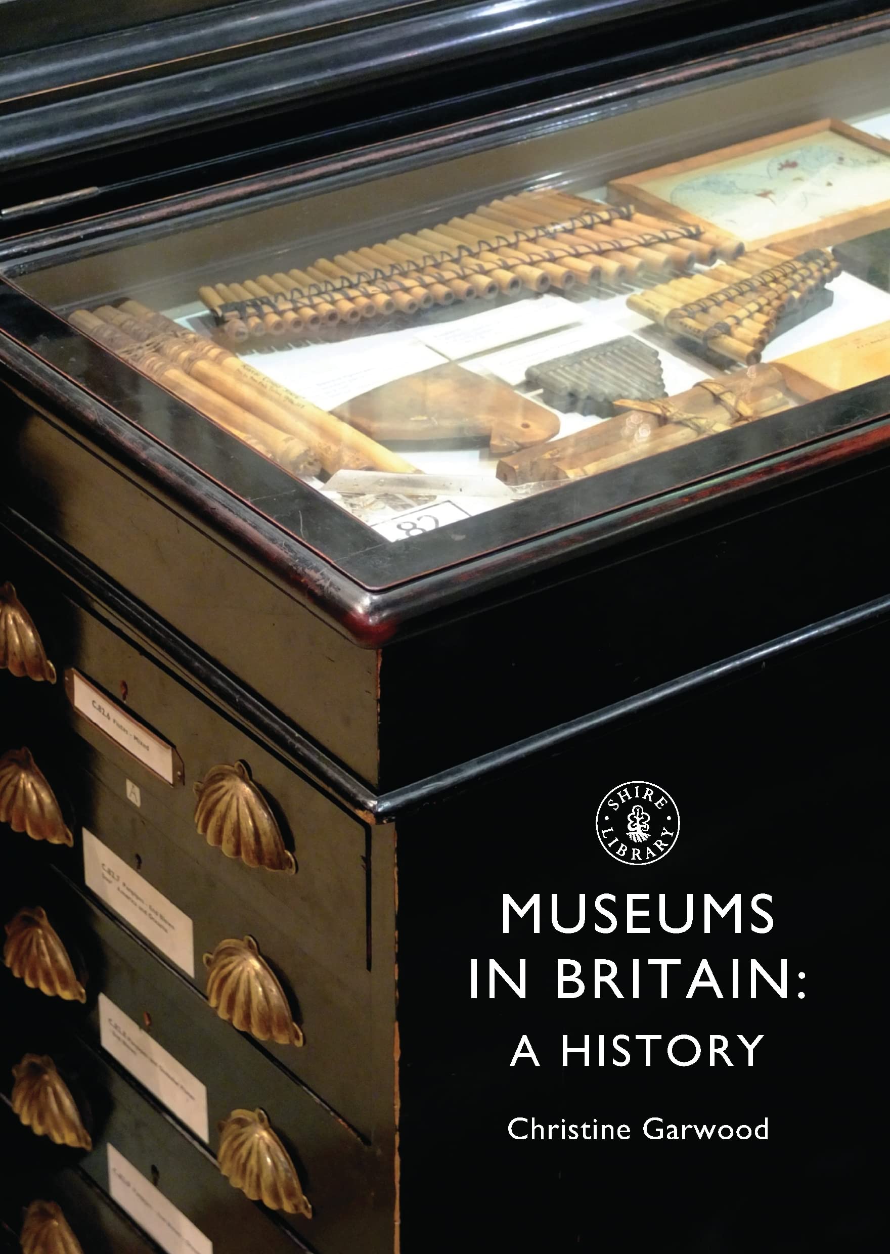 Museums in Britain: A History (Shire Library)