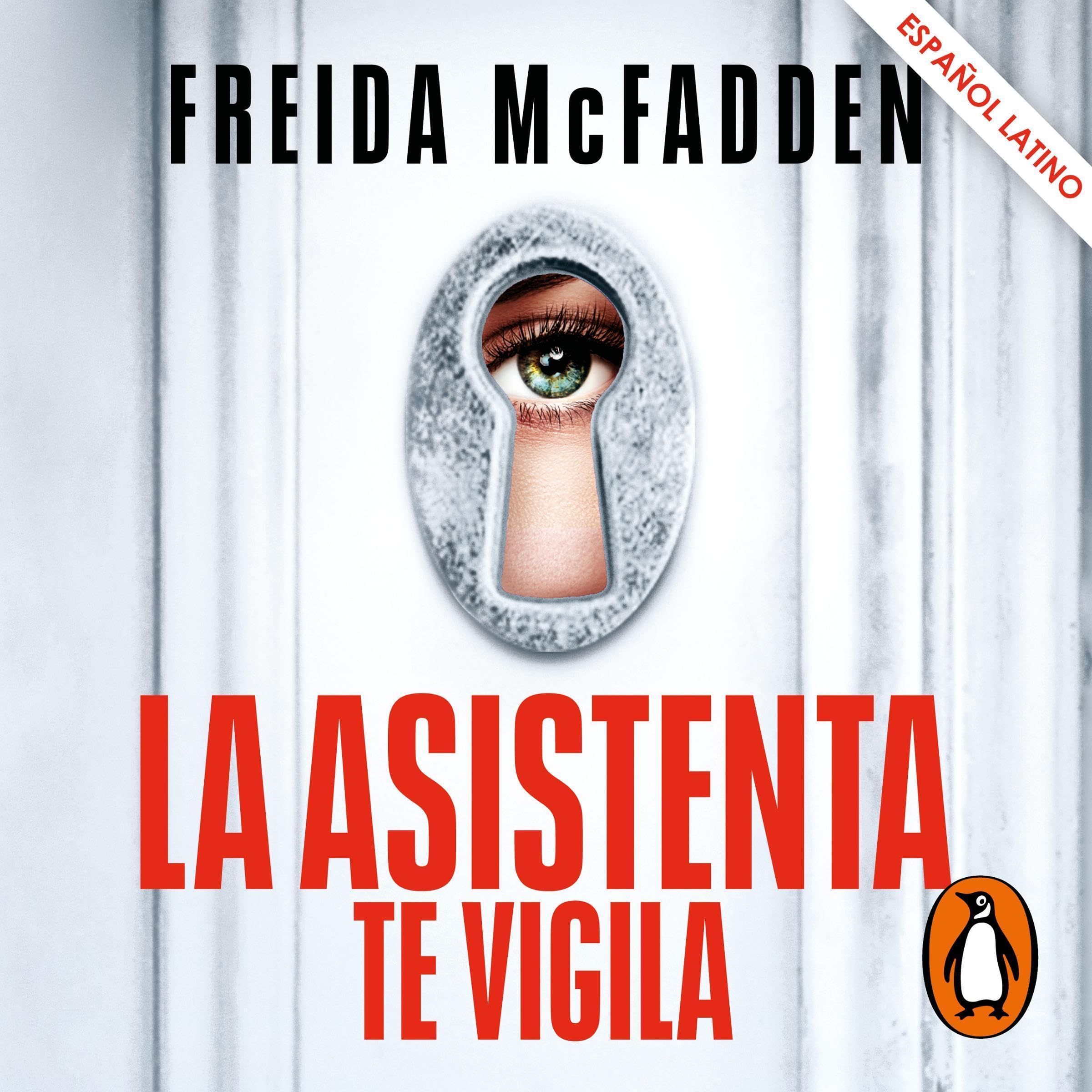 Cover art for La asistenta te vigila (latino) (La asistenta 3) [The Housemaid Is Watching]